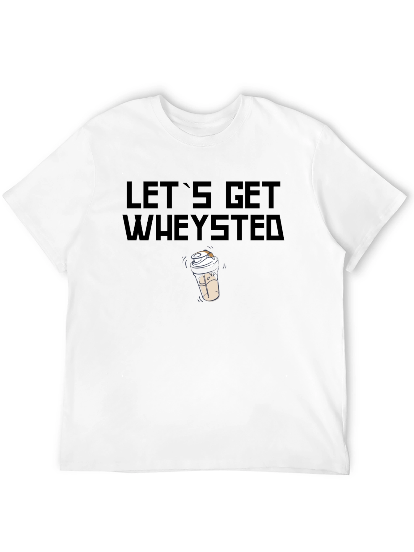 Lets Get Wheysted Black T-Shirt