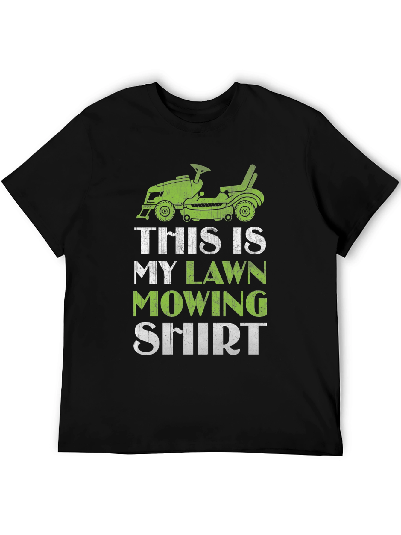Lawn Mowing Shirt - Funny Gardener T-Shirt