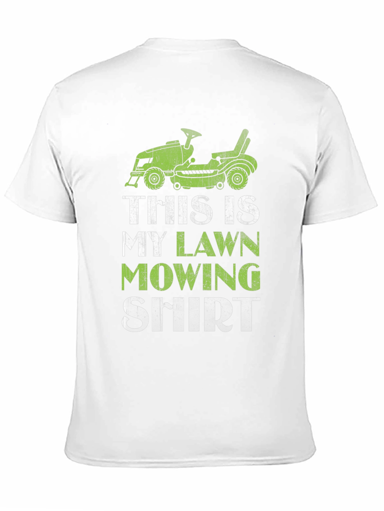 Lawn Mowing Shirt - Funny Gardener T-Shirt