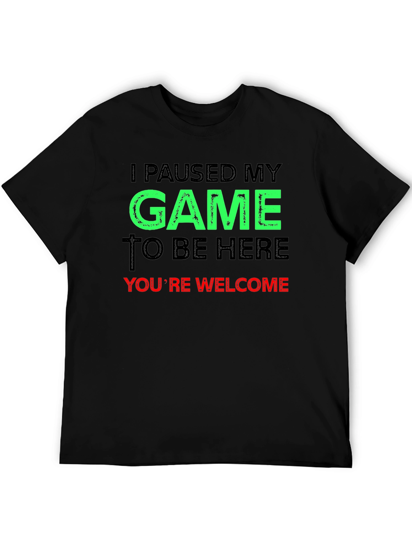 Funny Gamer T-Shirt - I Paused My Game