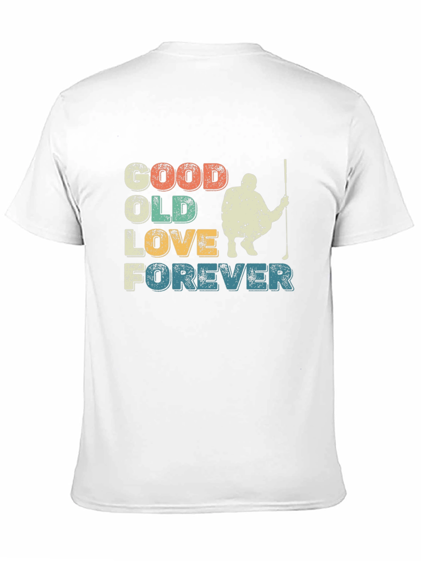 Good Old Love Forever Golf T-Shirt