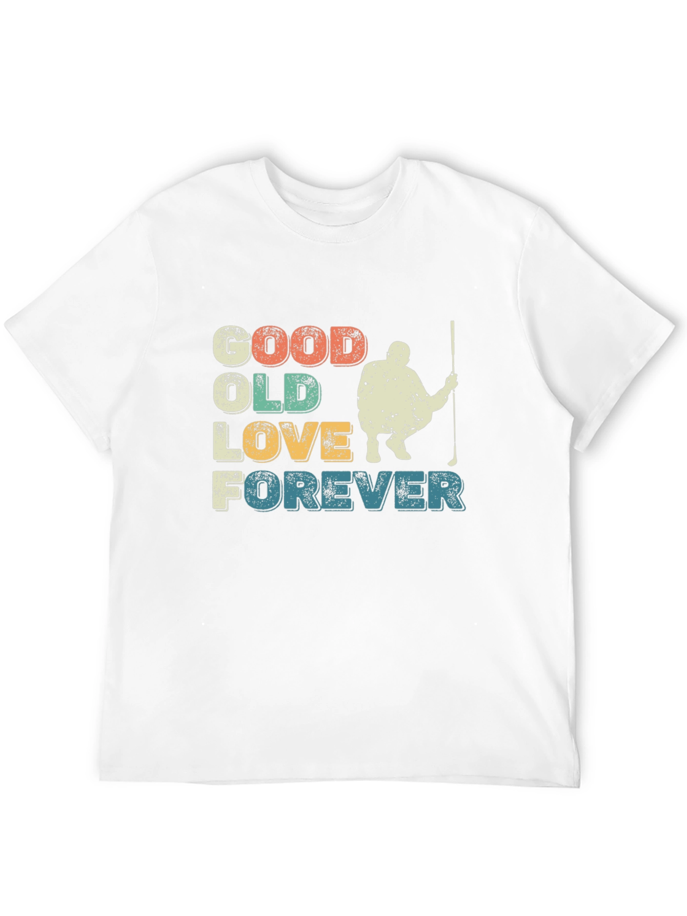 Good Old Love Forever Golf T-Shirt