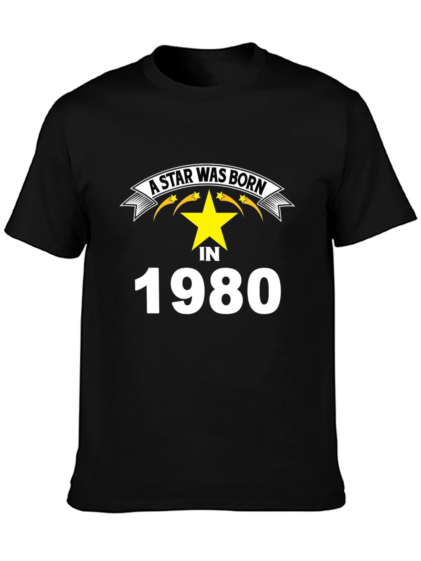 A Star Was Born in 1980 T-Shirt