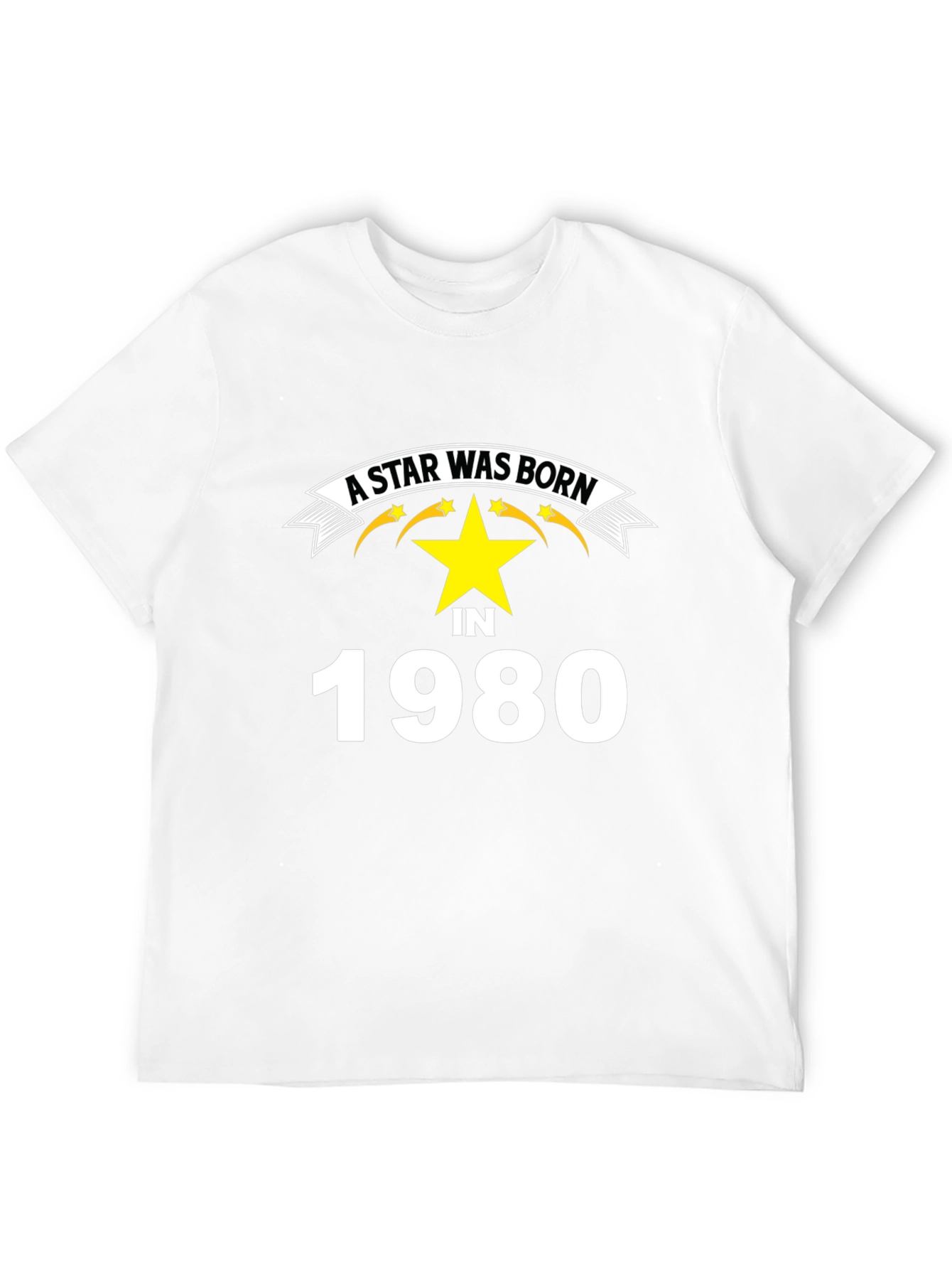 A Star Was Born in 1980 T-Shirt