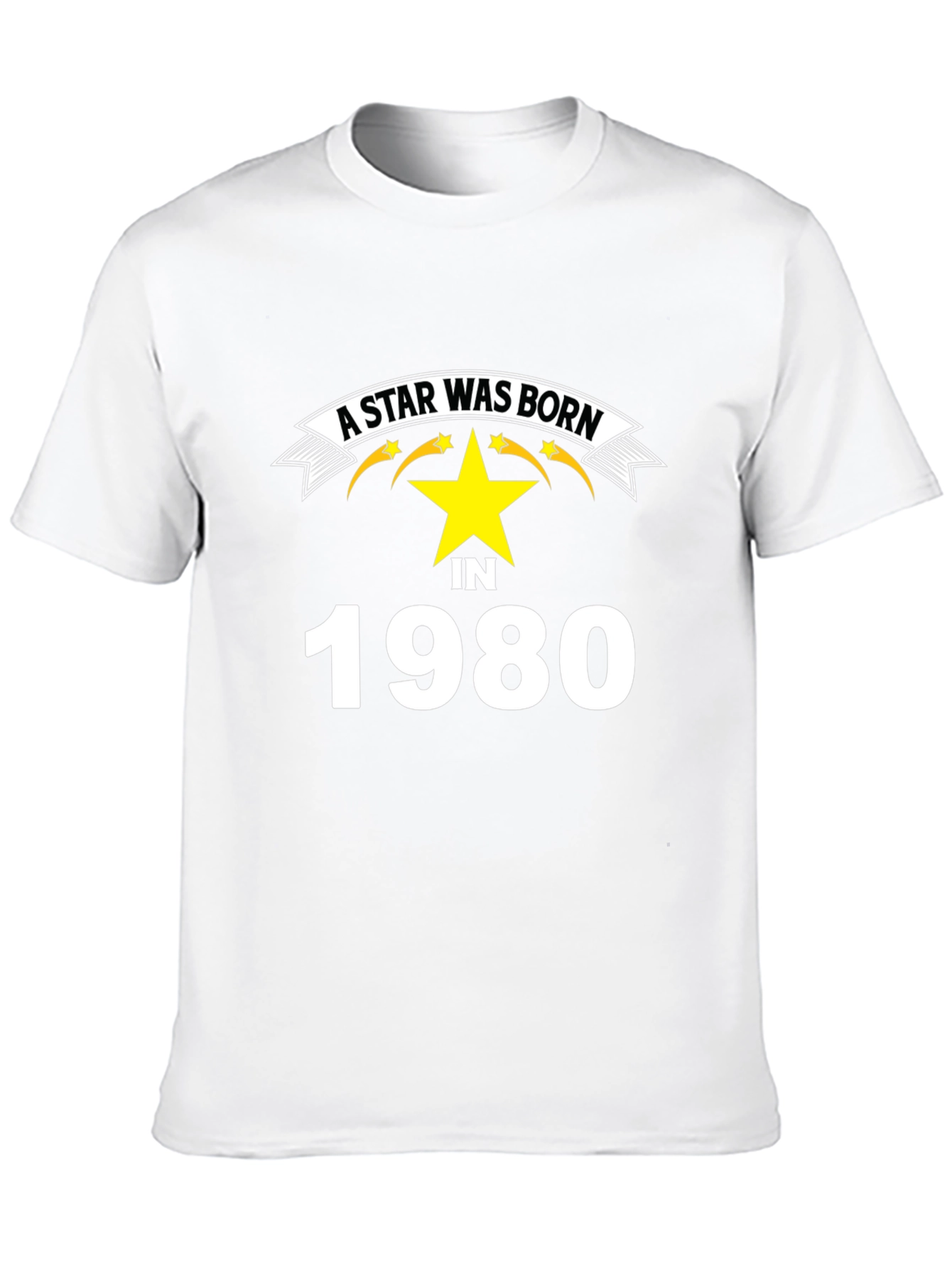 A Star Was Born in 1980 T-Shirt
