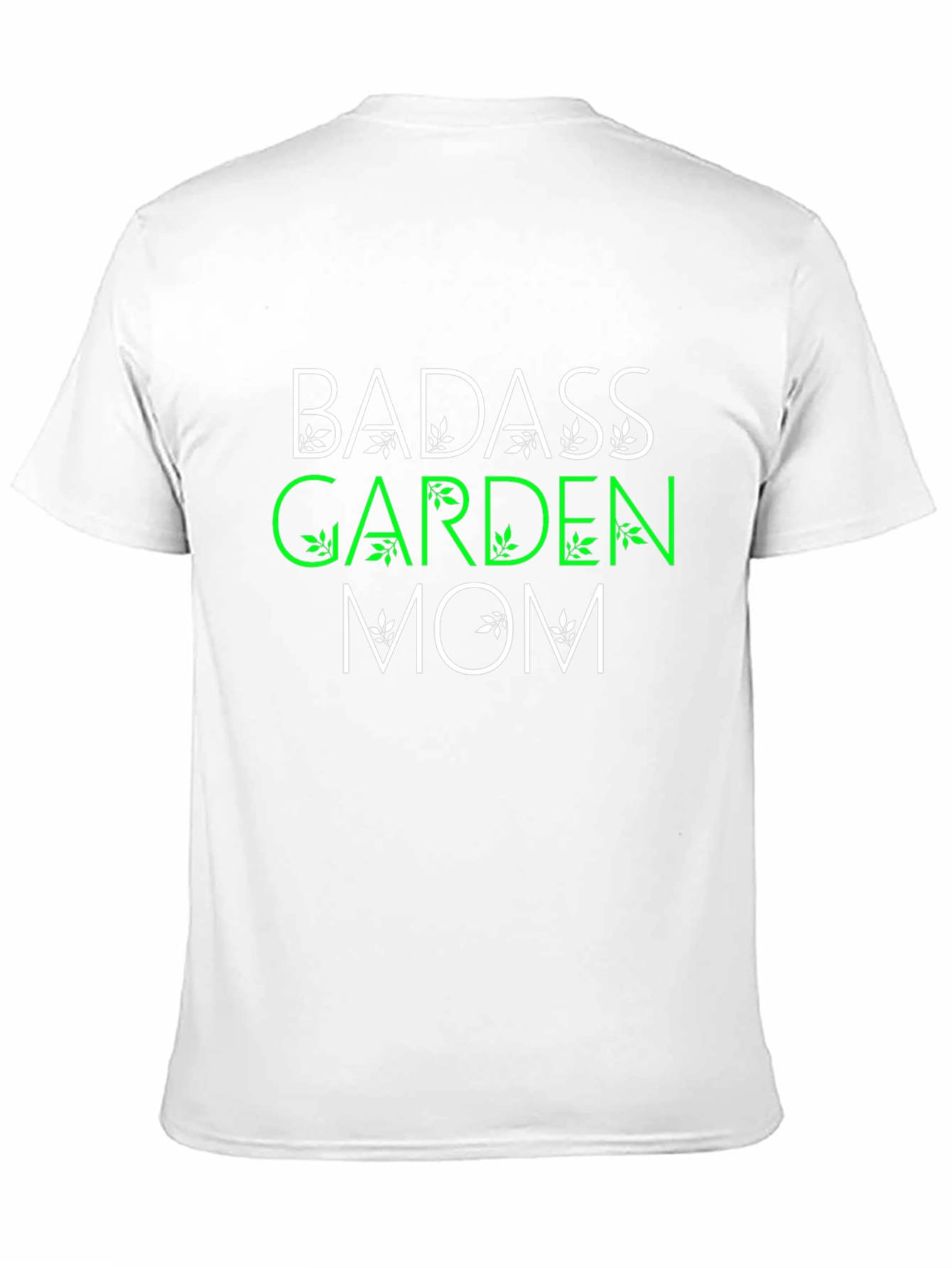 Badass Garden Mom Graphic T-Shirt