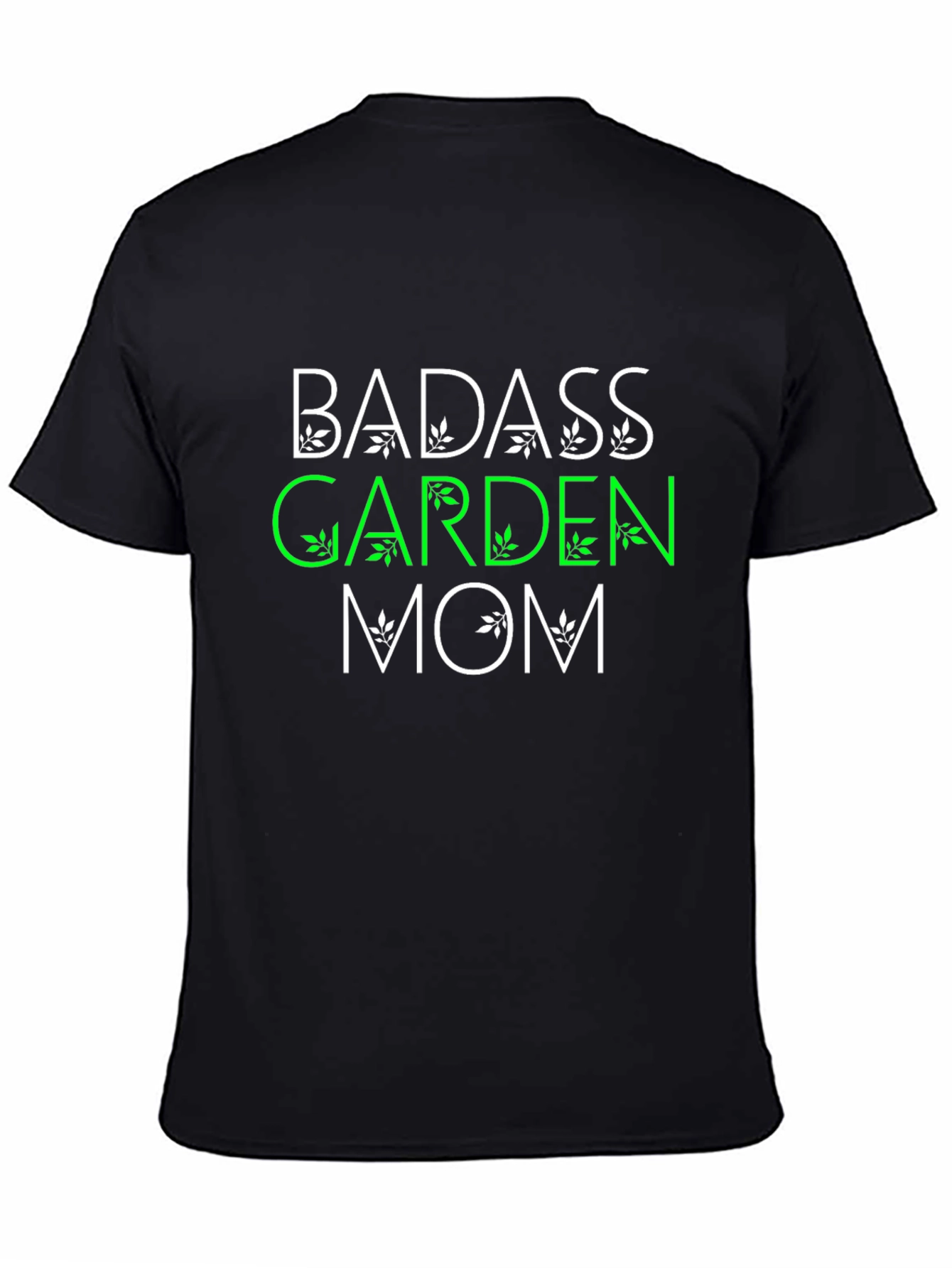 Badass Garden Mom Graphic T-Shirt