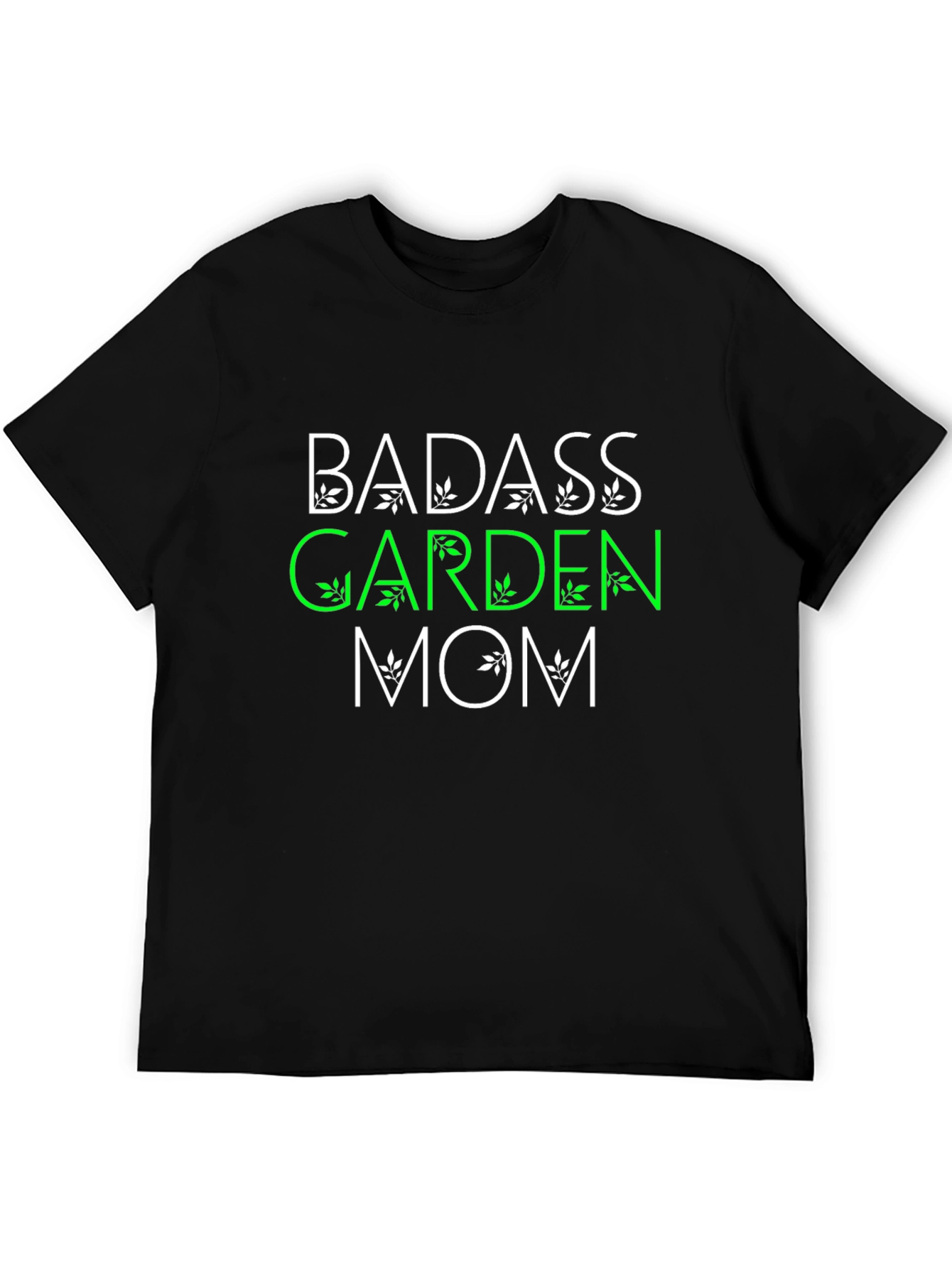 Badass Garden Mom Graphic T-Shirt