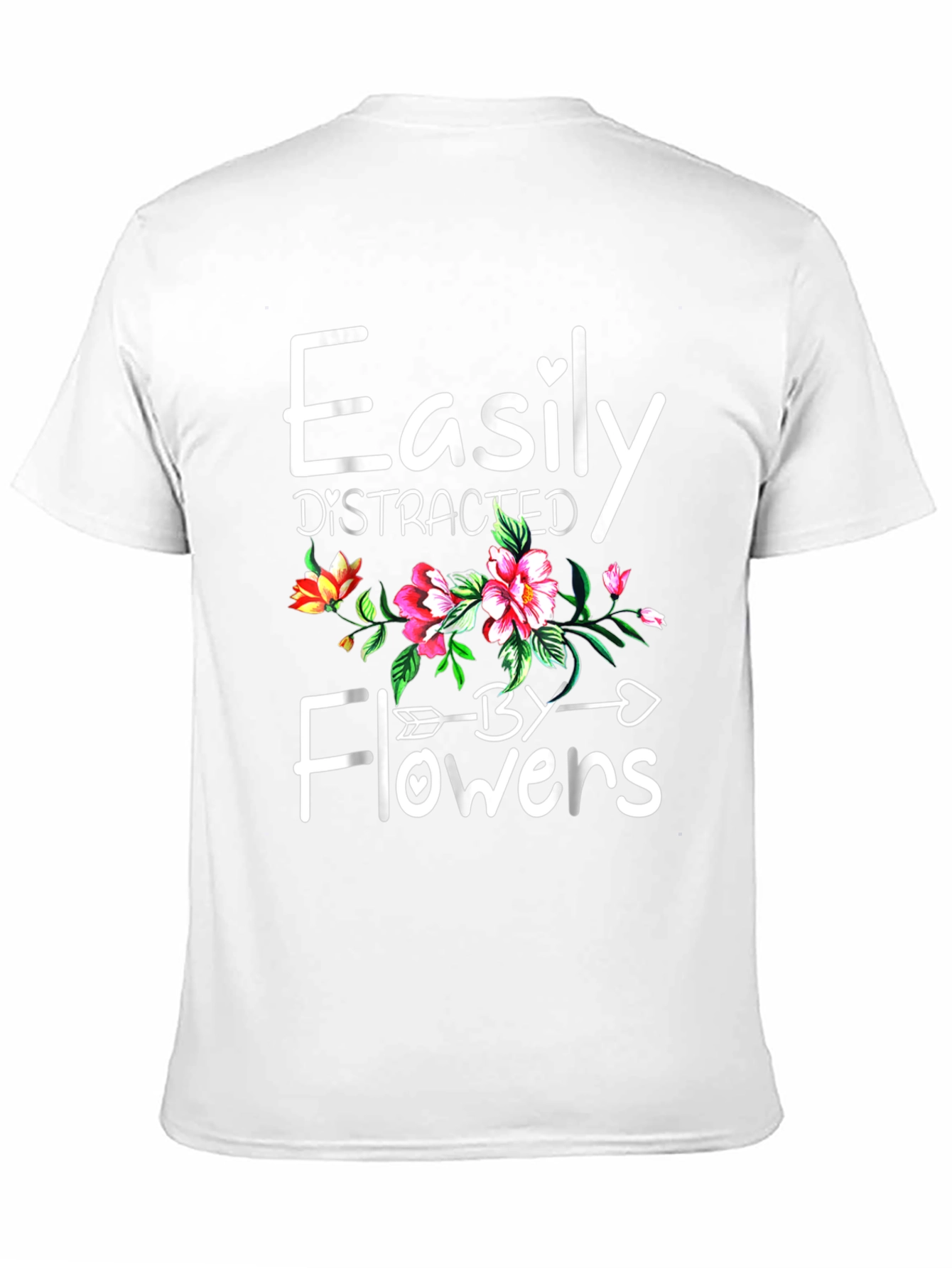 Easily Distracted by Flowers Graphic Tee