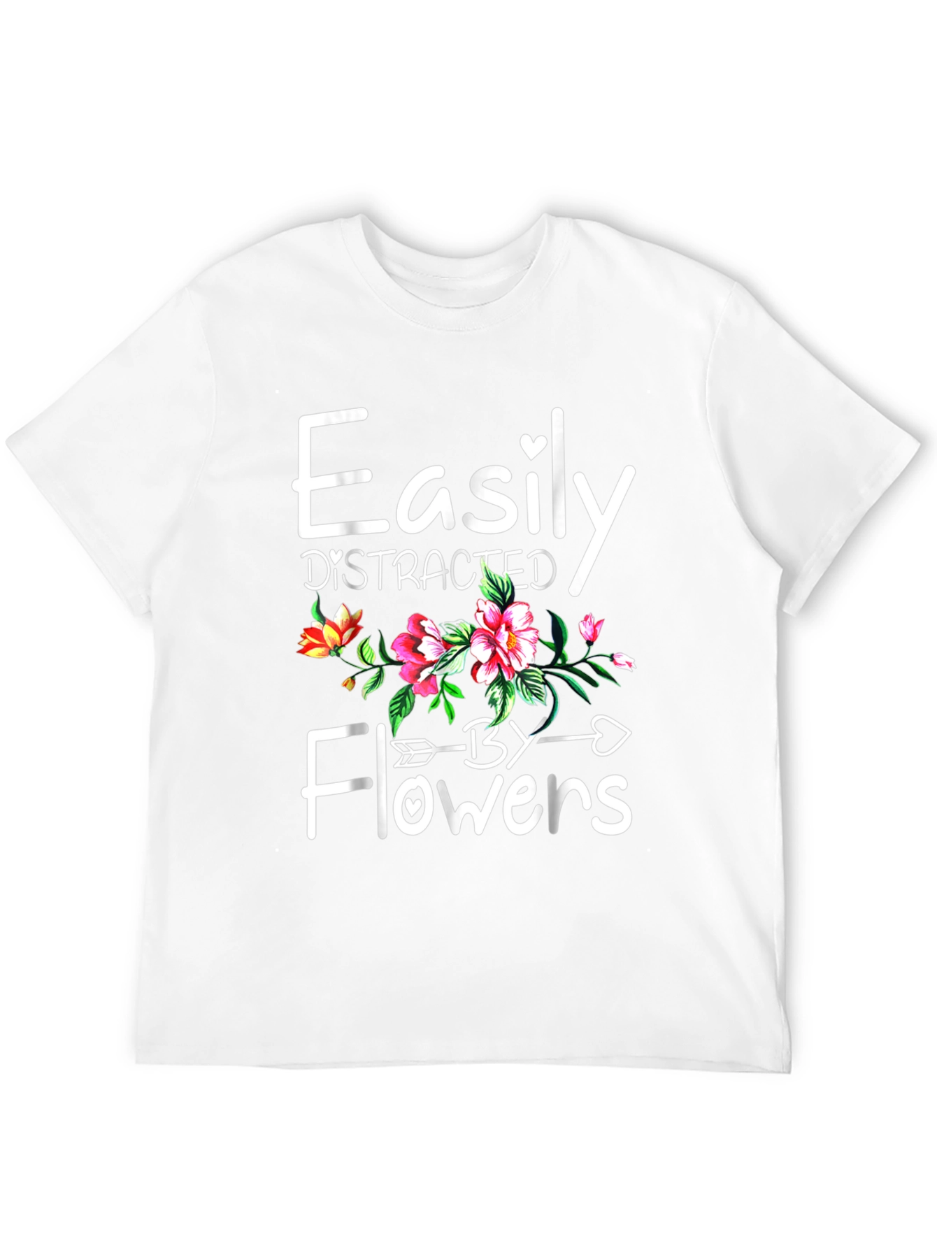 Easily Distracted by Flowers Graphic Tee