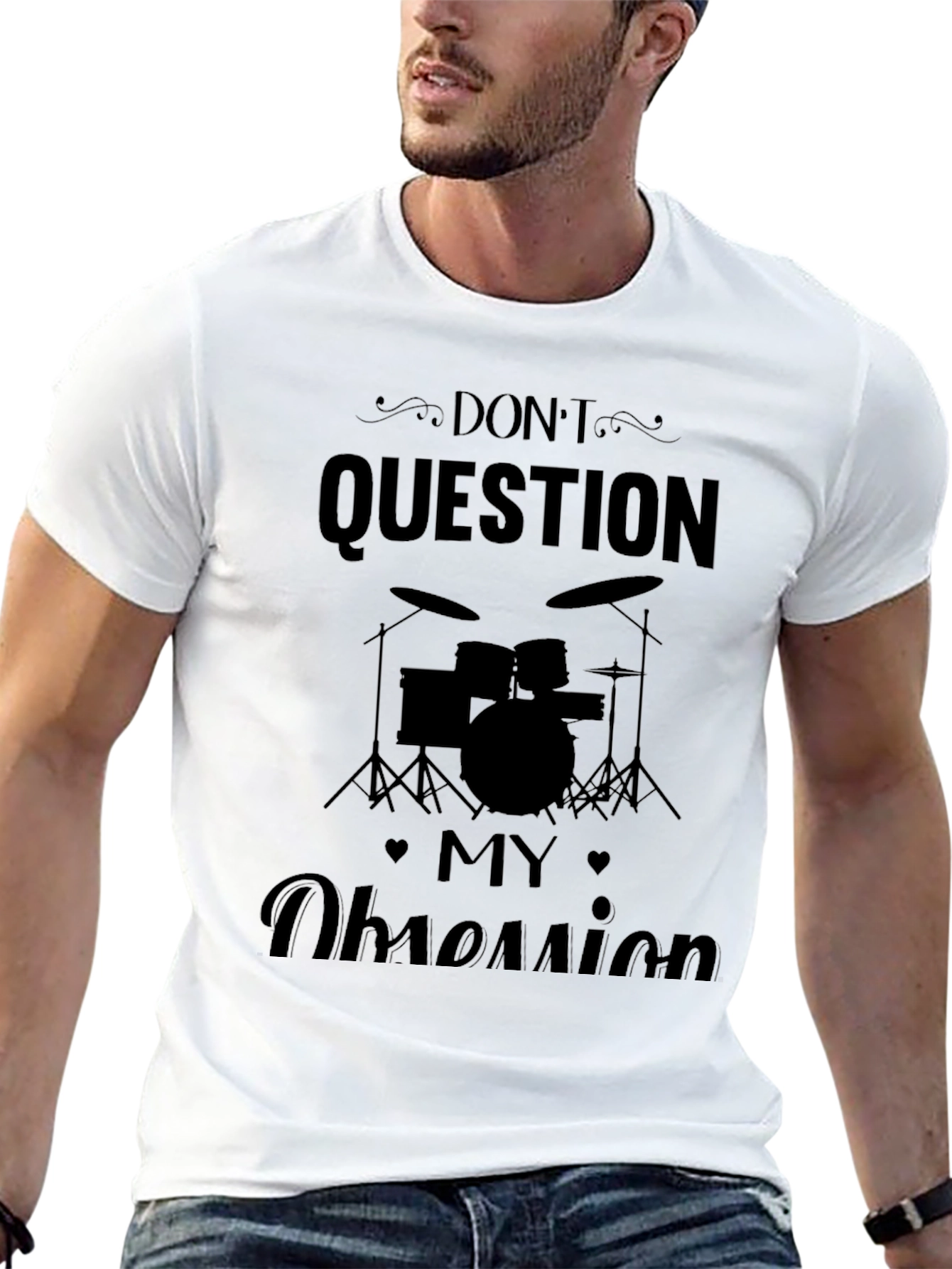 Dont Question My Obsession Black T-Shirt