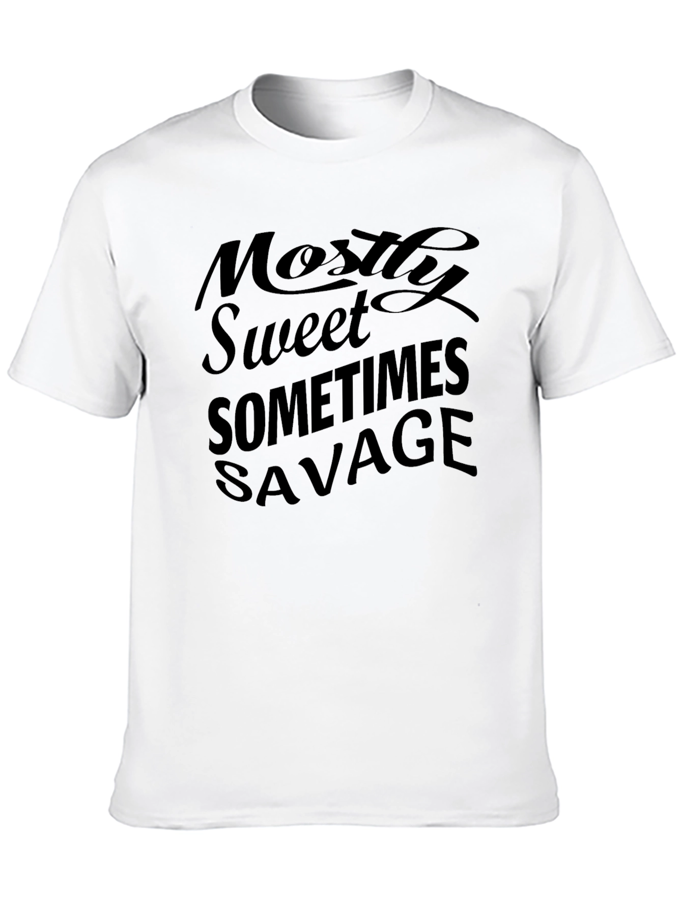 Mostly Sweet Sometimes Savage Black T-Shirt