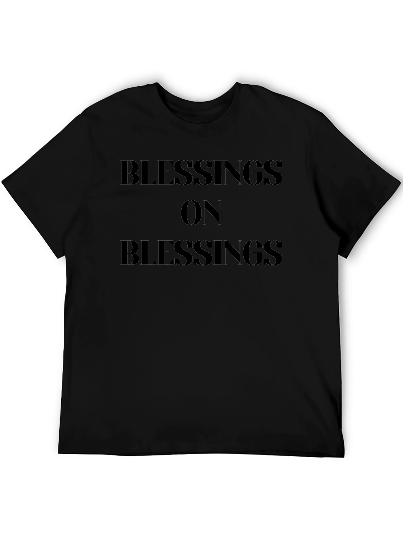 Blessings On Blessings Black T-Shirt