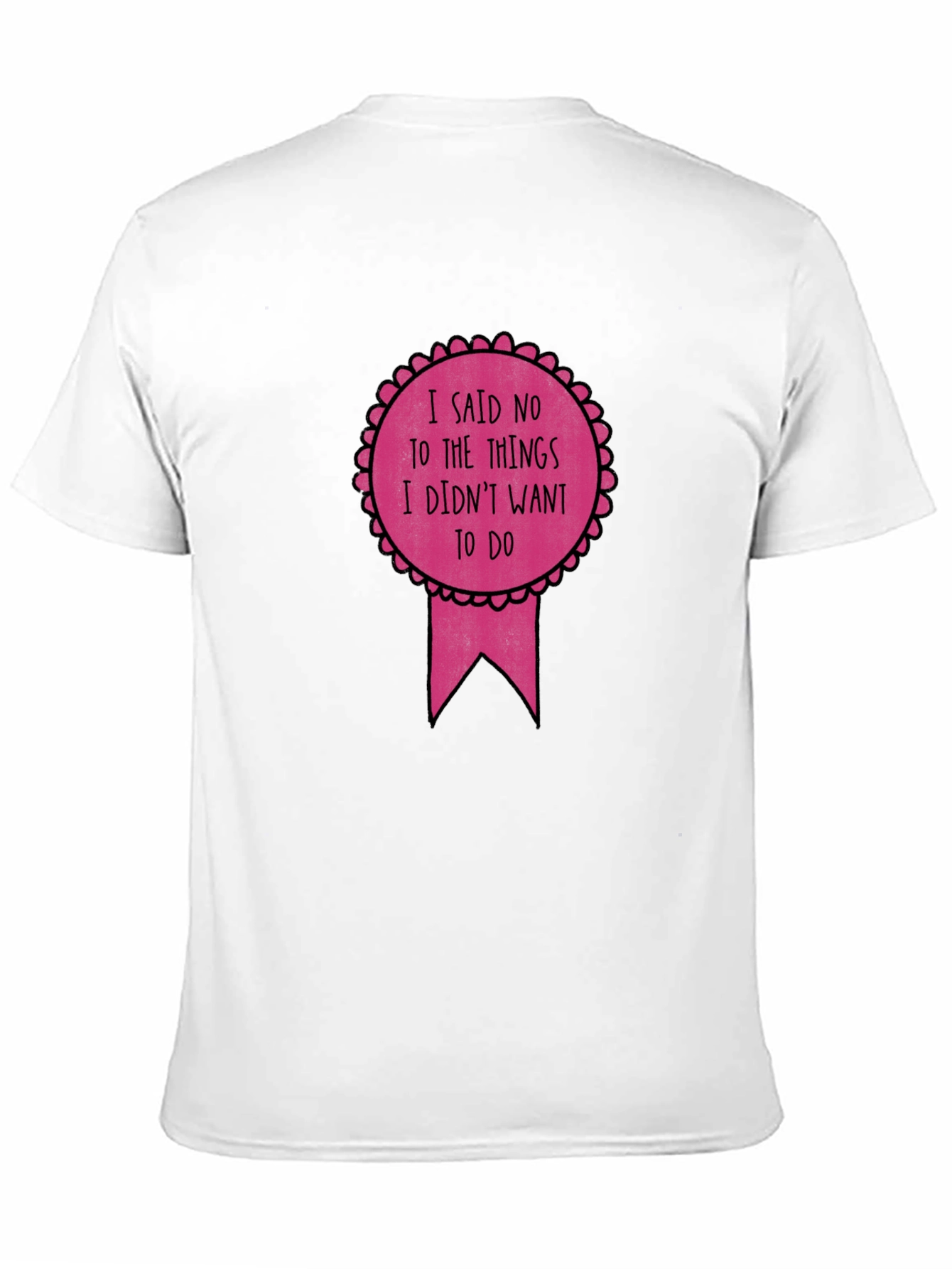 Sarcastic I Said No Graphic Tee