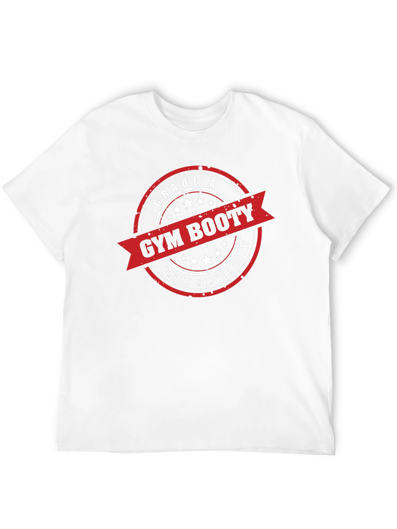 Gym Booty T-Shirt - Grade A Booty Served Daily