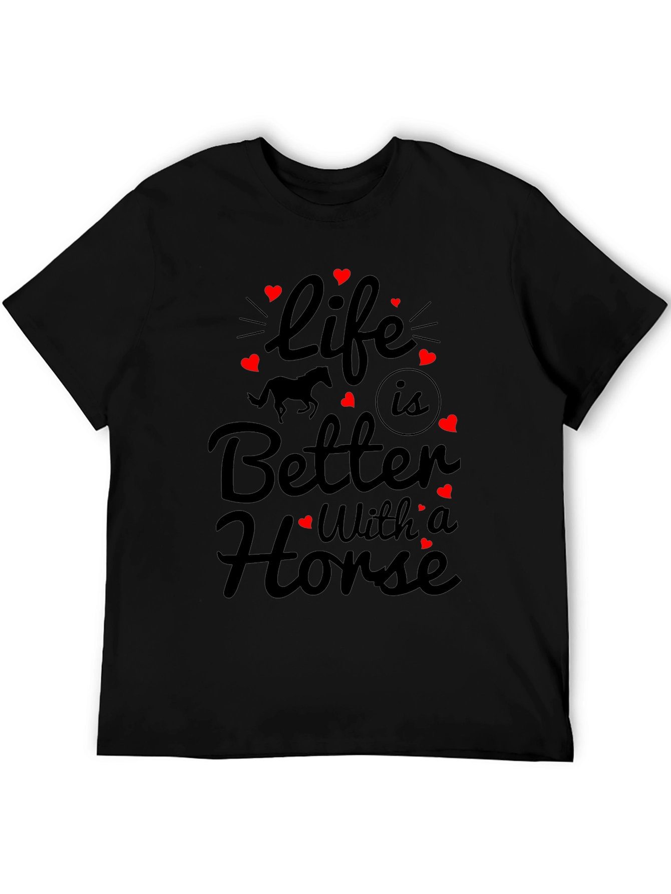 Life is Better with a Horse Graphic Tee
