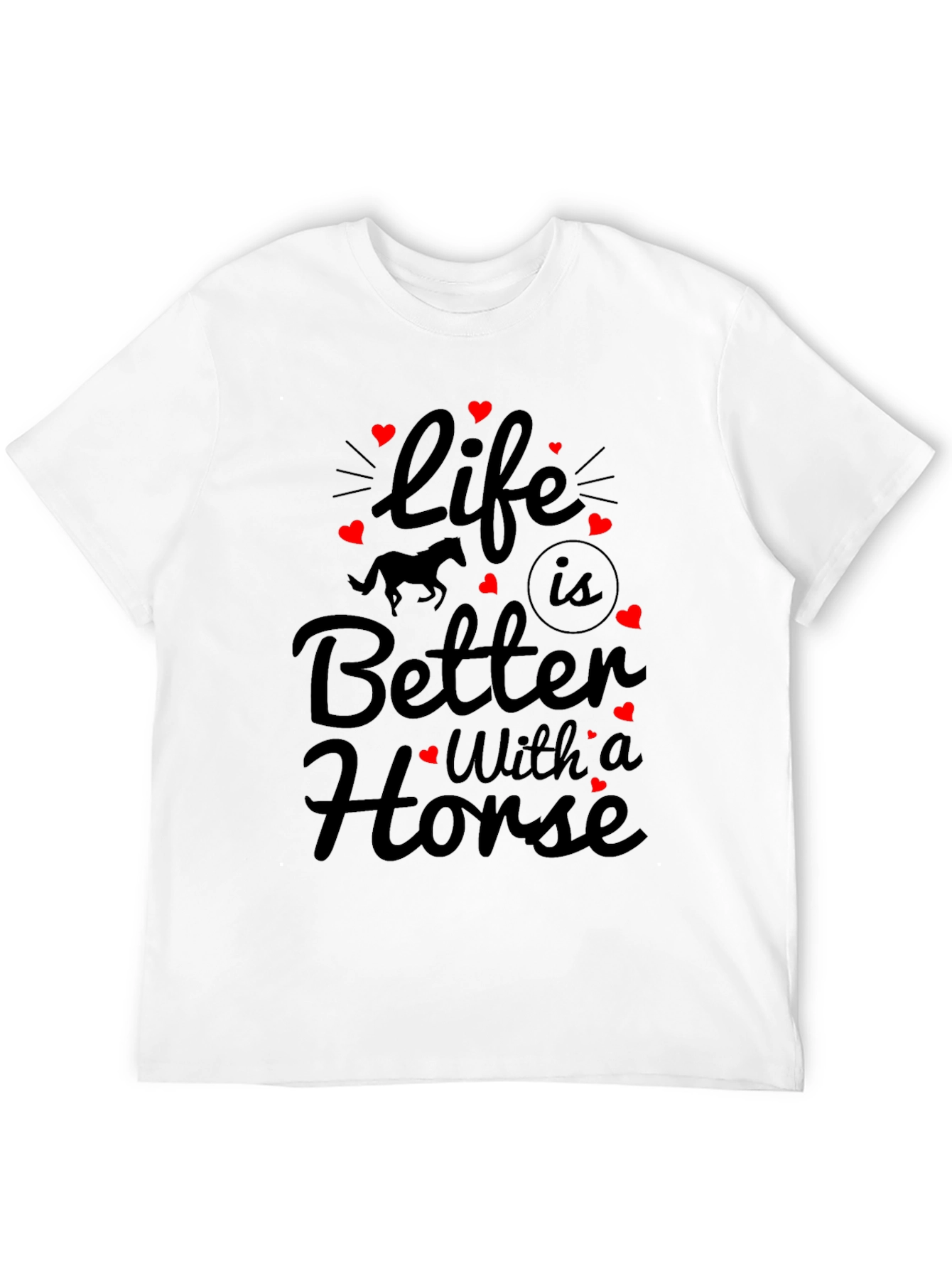 Life is Better with a Horse Graphic Tee