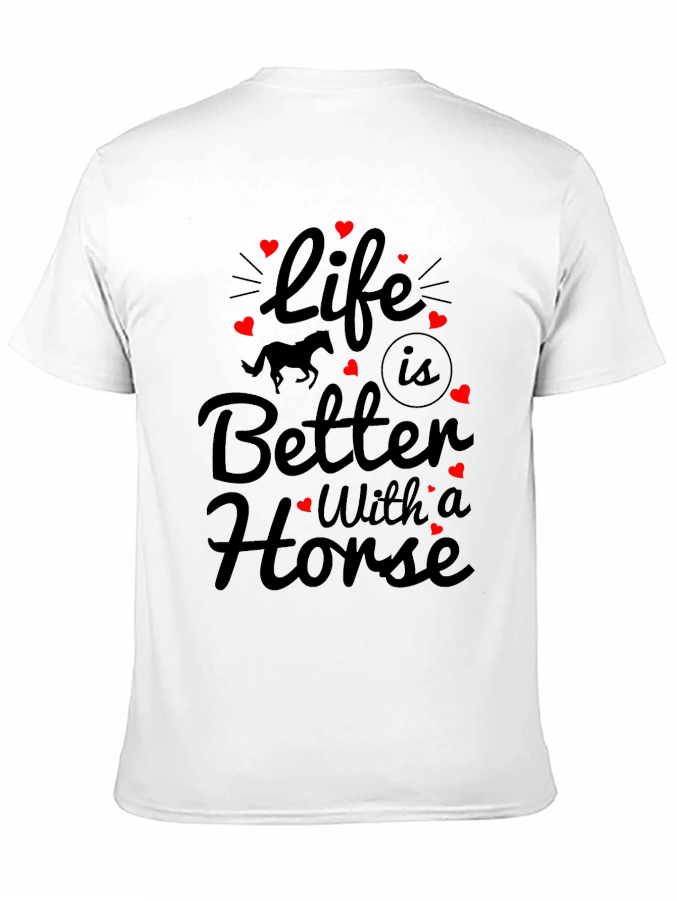Life is Better with a Horse Graphic Tee