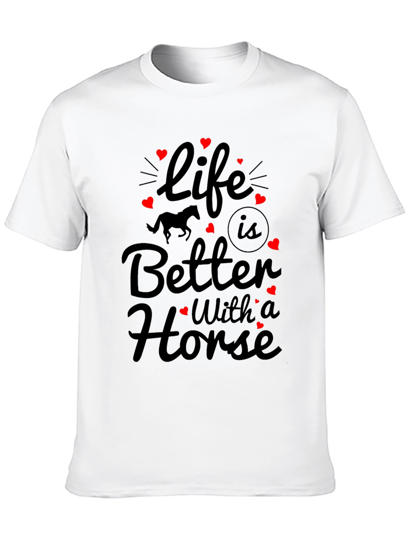 Life is Better with a Horse Graphic Tee