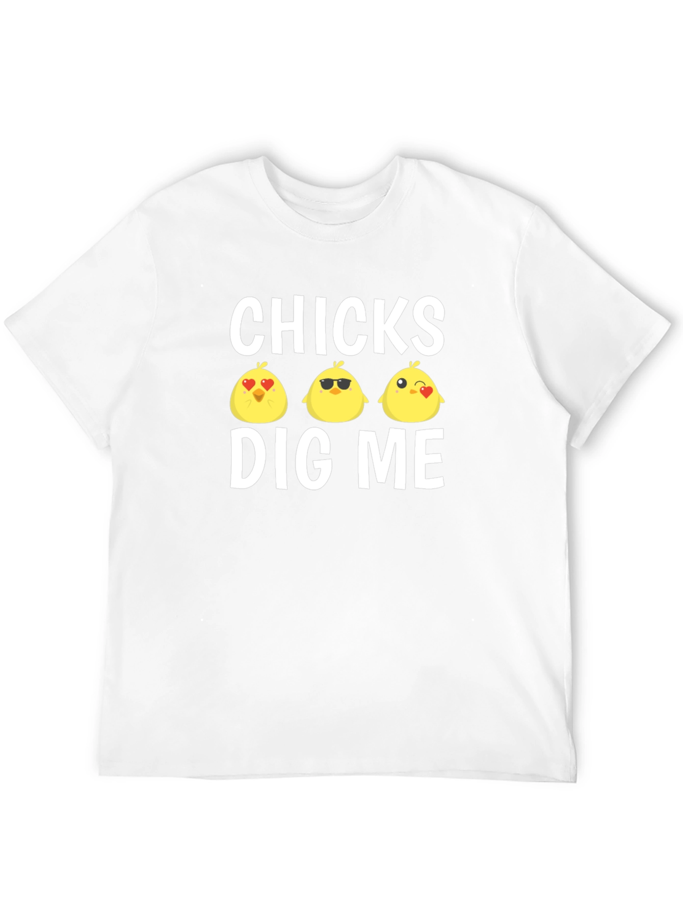 Chicks Dig Me Easter T-Shirt