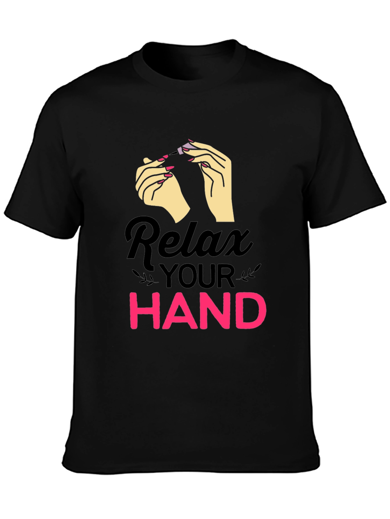 Relax Your Hand Graphic T-Shirt