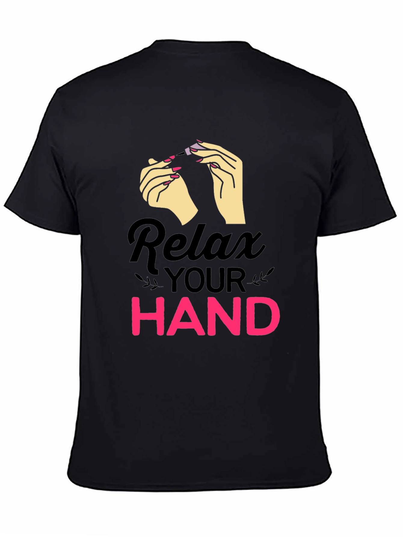 Relax Your Hand Graphic T-Shirt