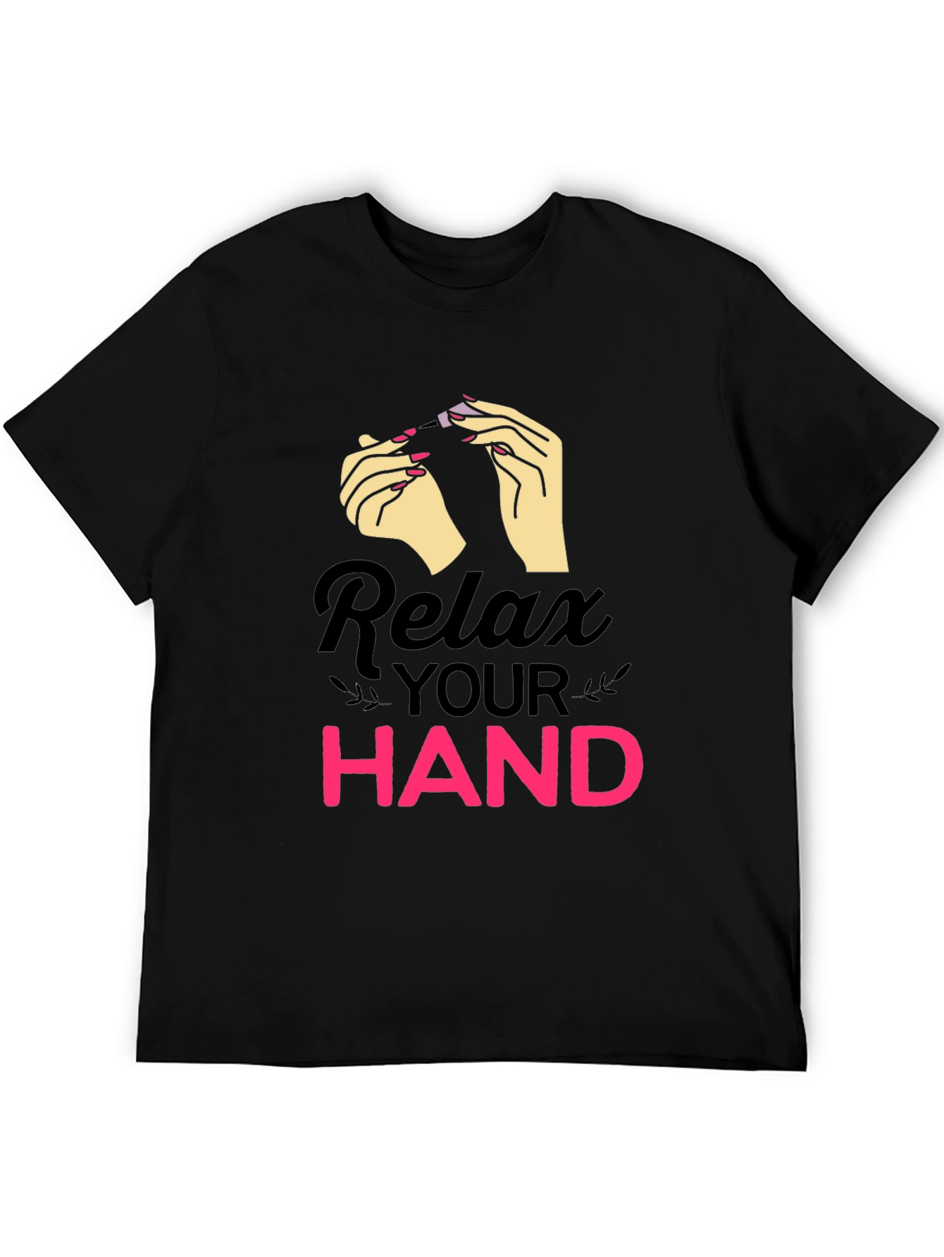Relax Your Hand Graphic T-Shirt