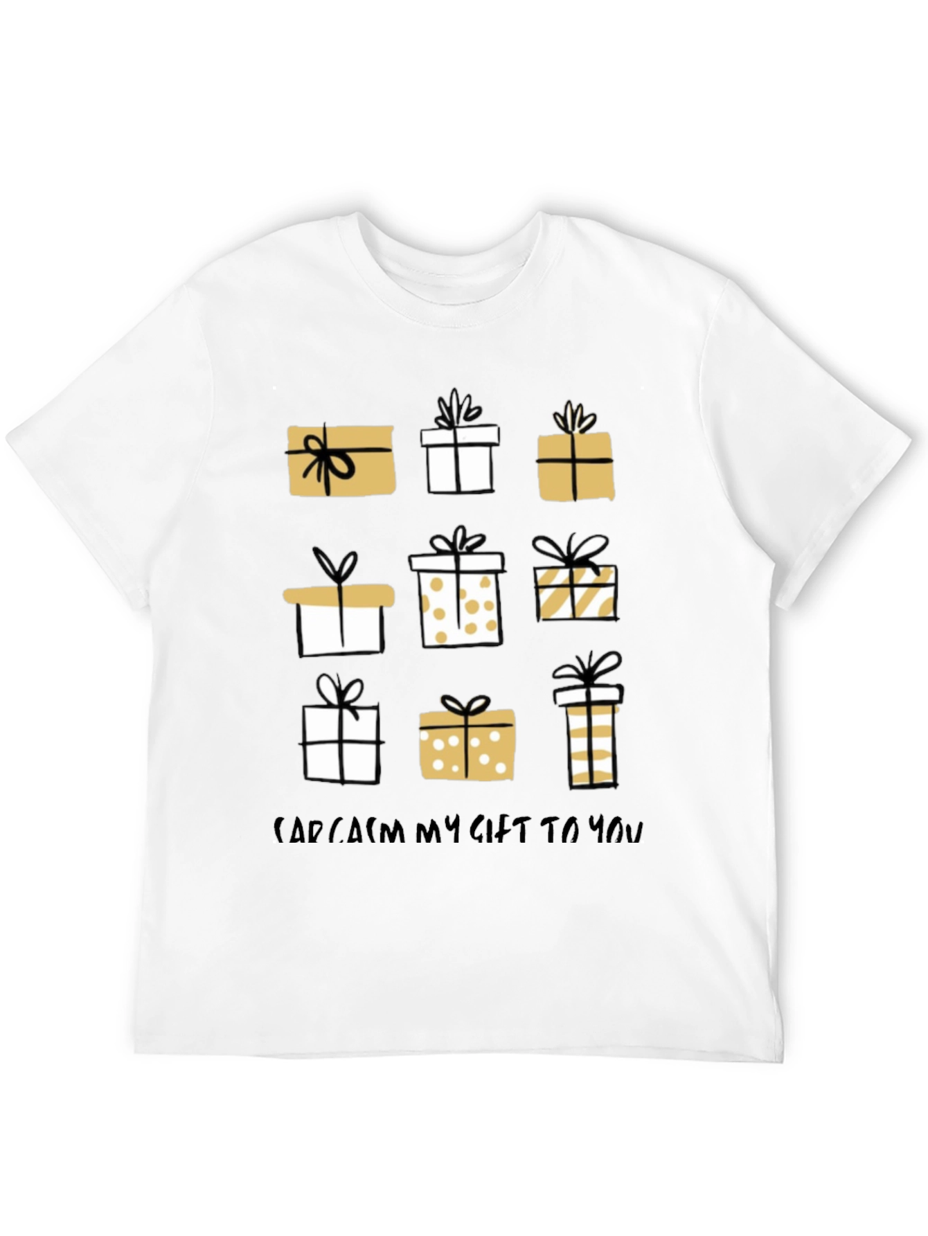 Sarcasm My Gift To You Gift Box T-Shirt