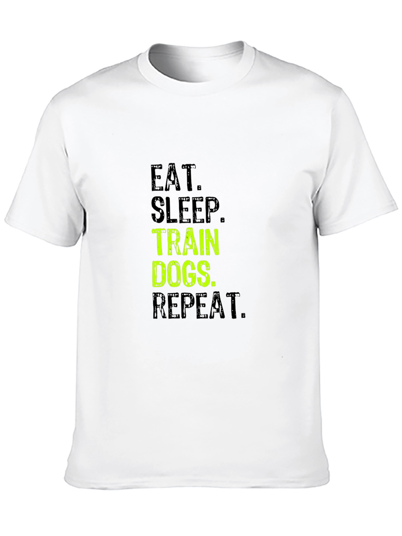 Eat Sleep Train Dogs Repeat T-Shirt
