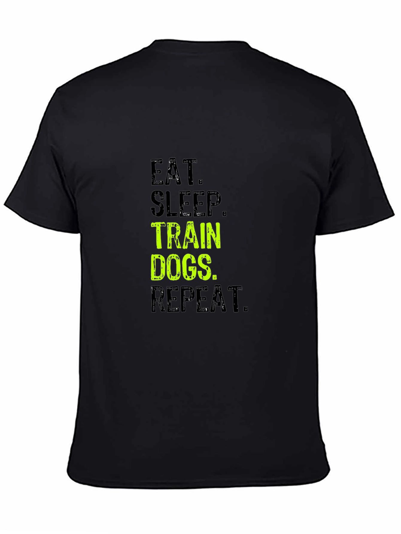 Eat Sleep Train Dogs Repeat T-Shirt