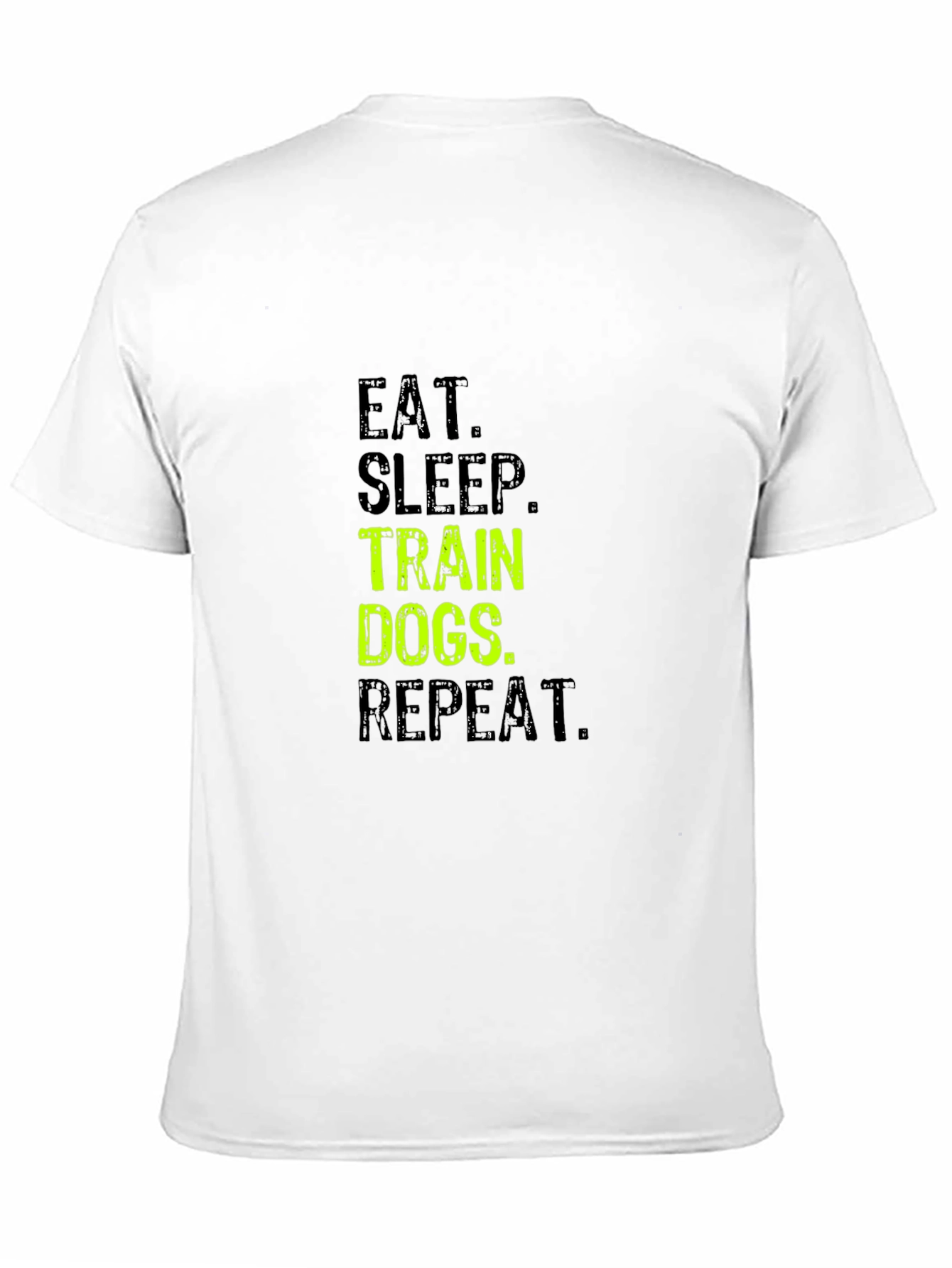 Eat Sleep Train Dogs Repeat T-Shirt