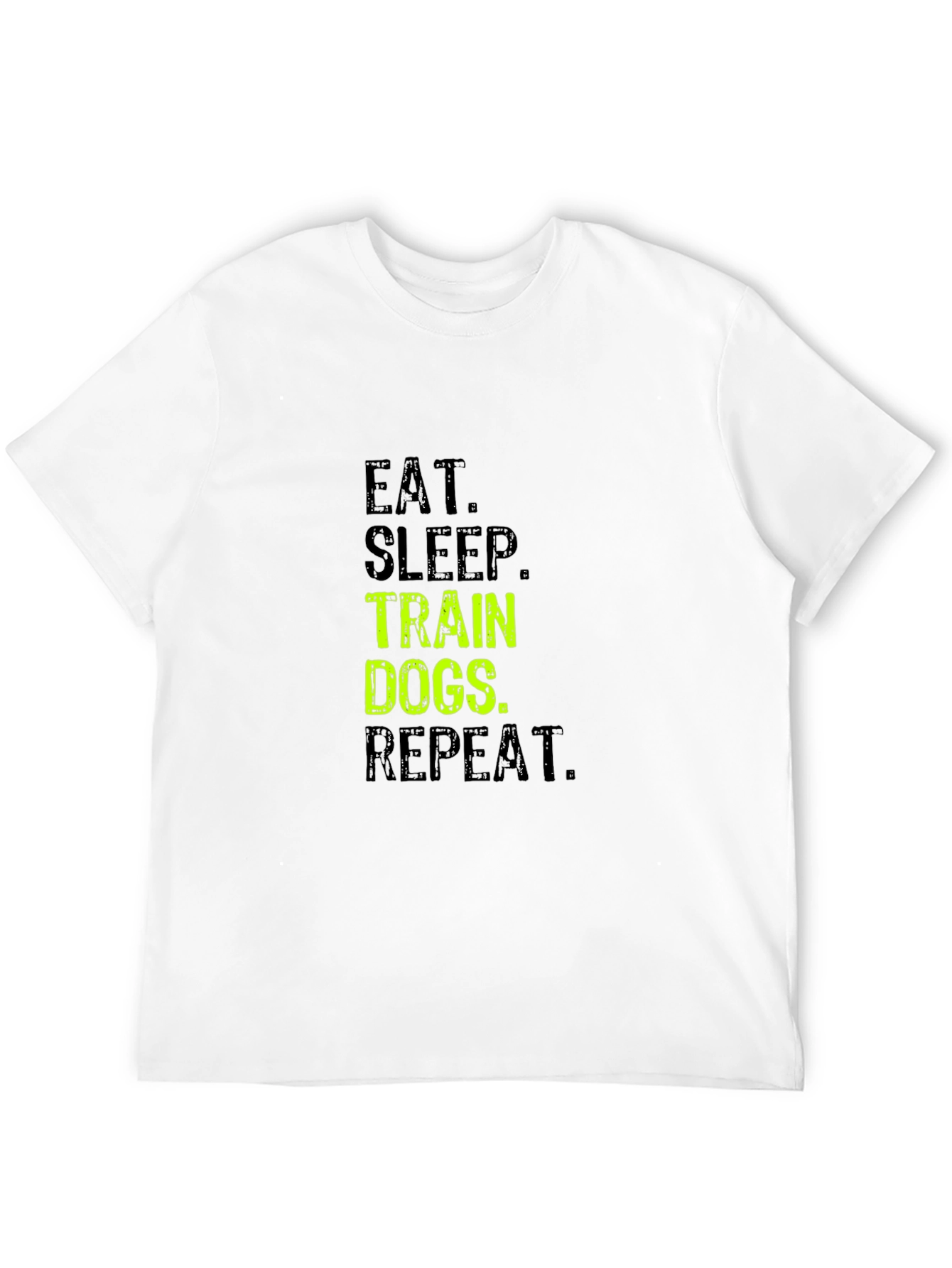 Eat Sleep Train Dogs Repeat T-Shirt