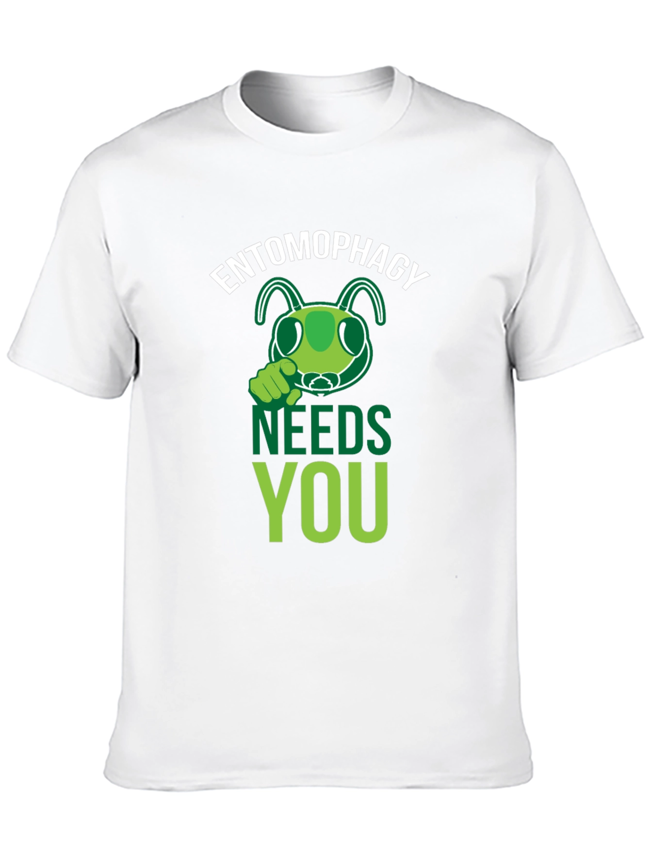 Entomophagy Needs You T-Shirt - Insect Eating Tee