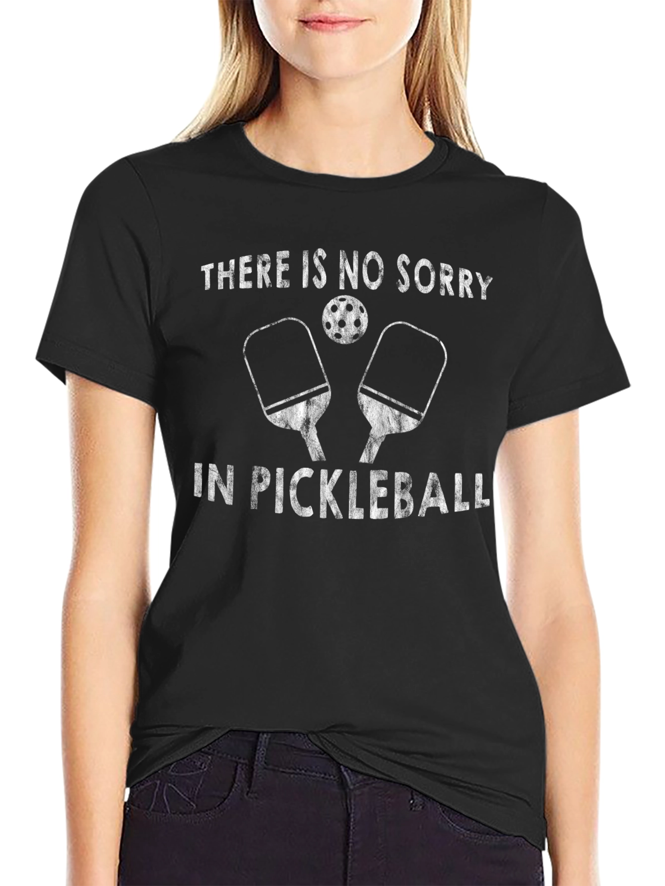 Funny Pickleball T-Shirt: No Sorry in Pickleball