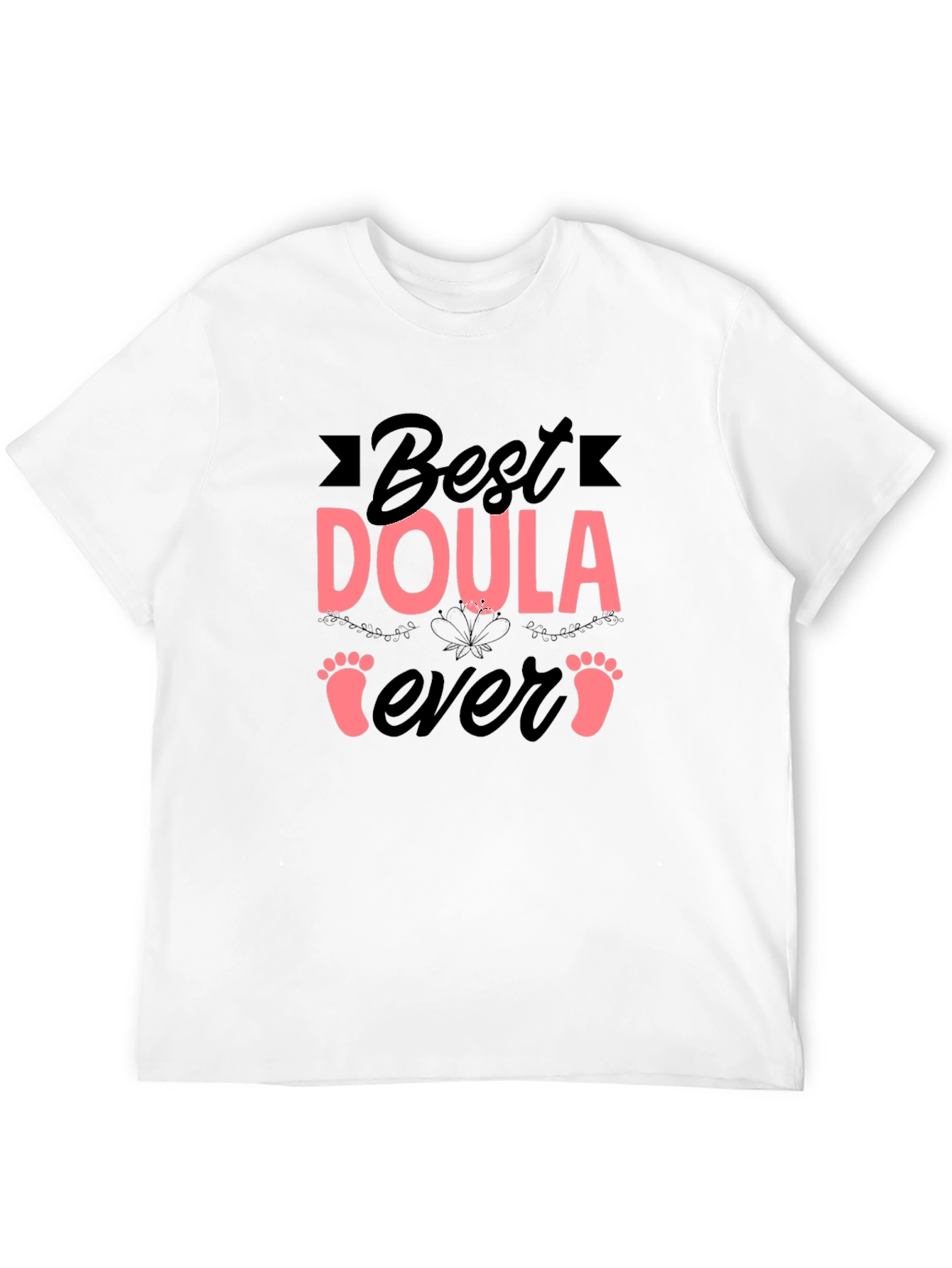 Best Doula Ever T-Shirt