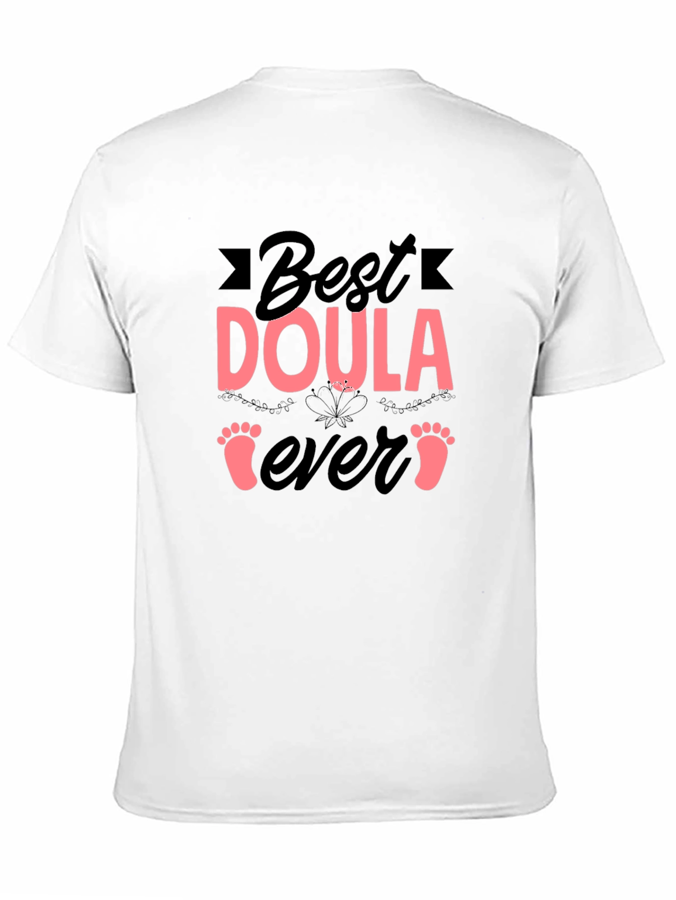 Best Doula Ever T-Shirt