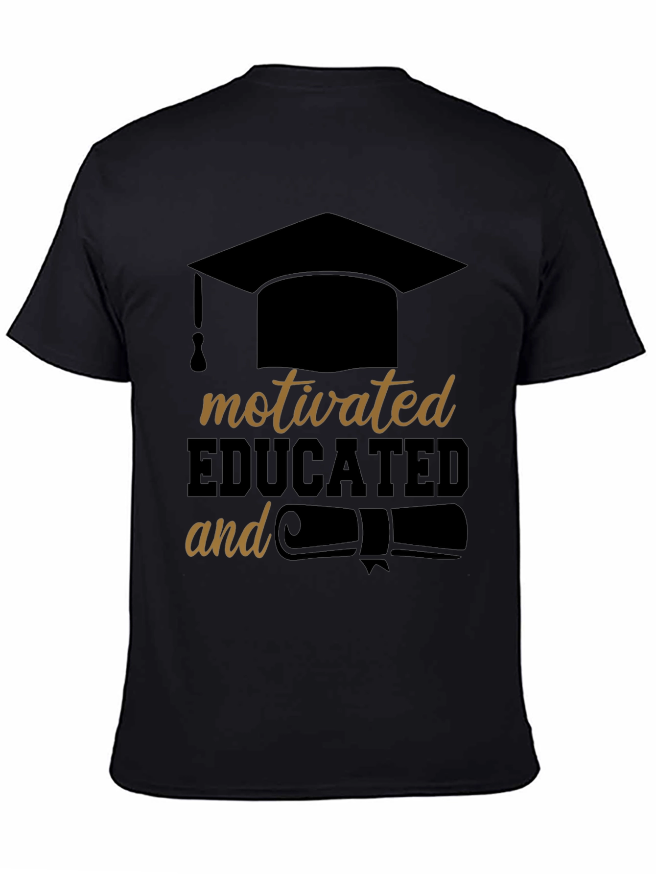 Motivated & Educated Black T-Shirt