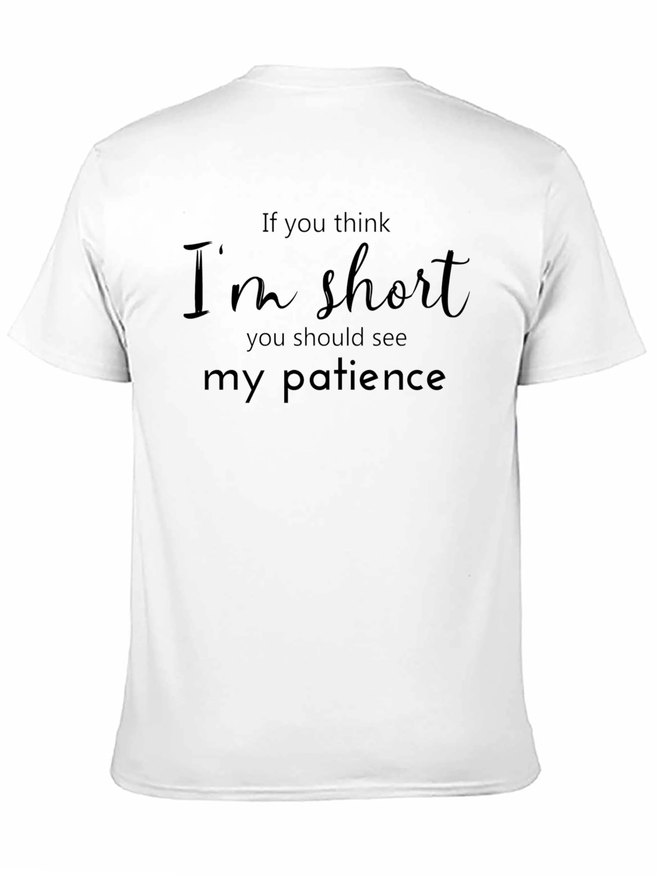 Humorous Short Patience Black Graphic T-Shirt