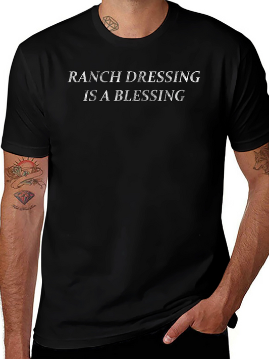 Ranch Dressing Is A Blessing Black T-Shirt