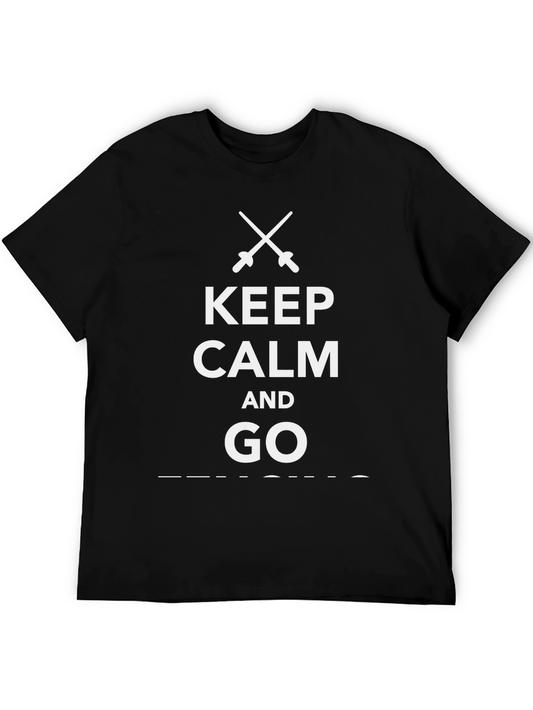 Keep Calm and Go Fencing T-Shirt