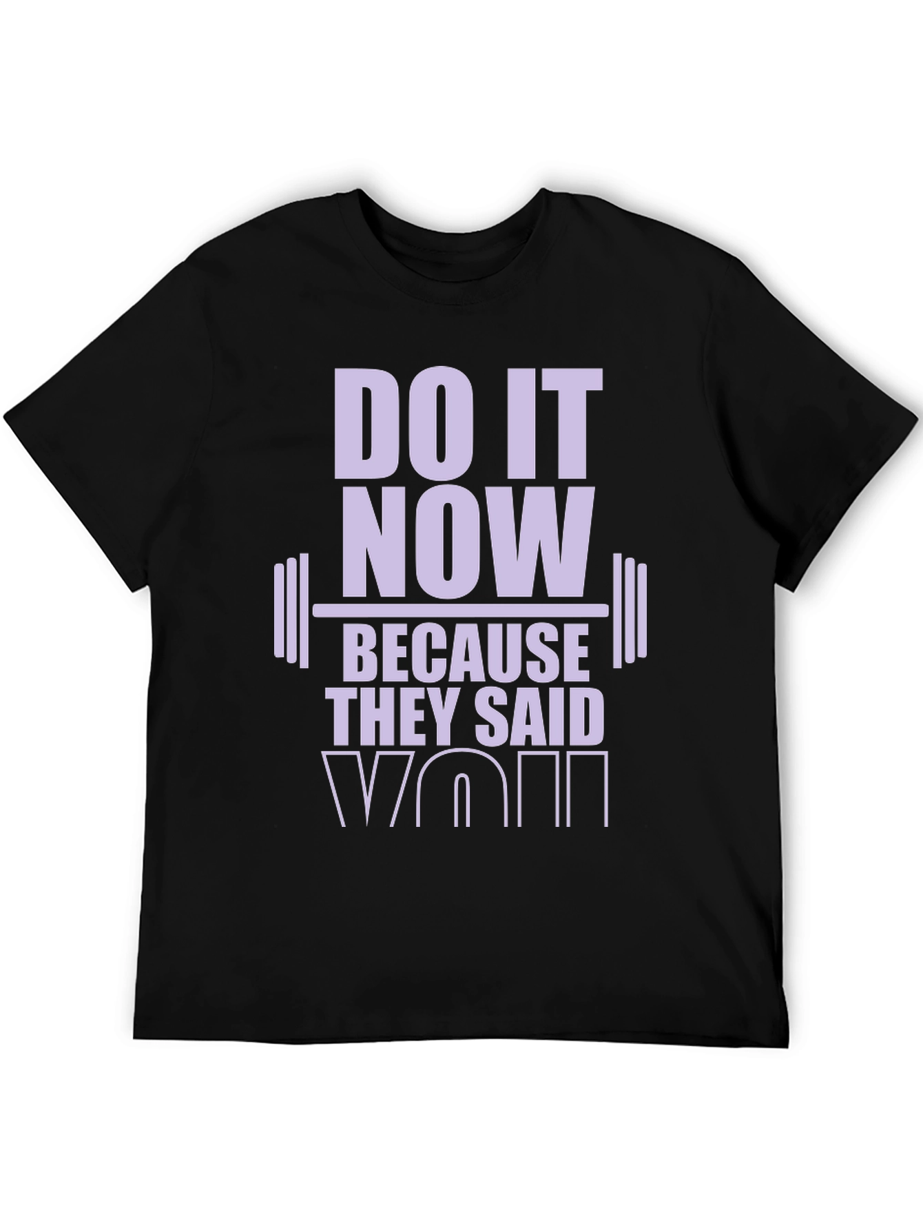 Motivational Workout T-Shirt: Do It Now