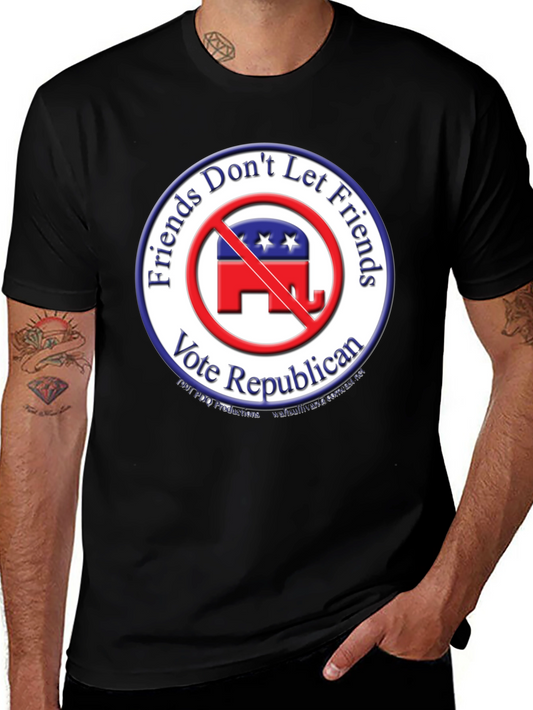 Friends Dont Let Friends Vote Republican T-Shirt