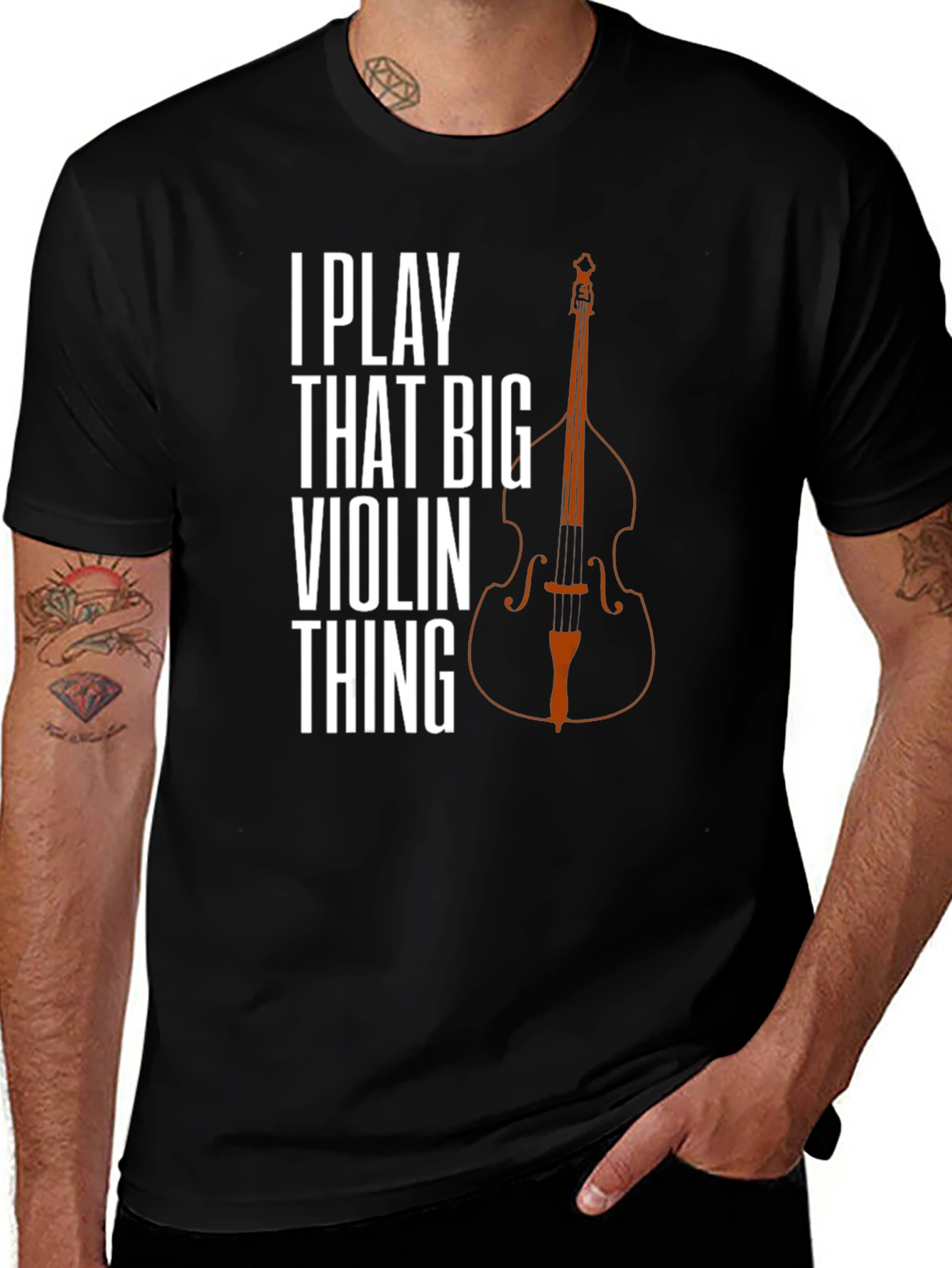 I Play That Big Violin Thing T-Shirt