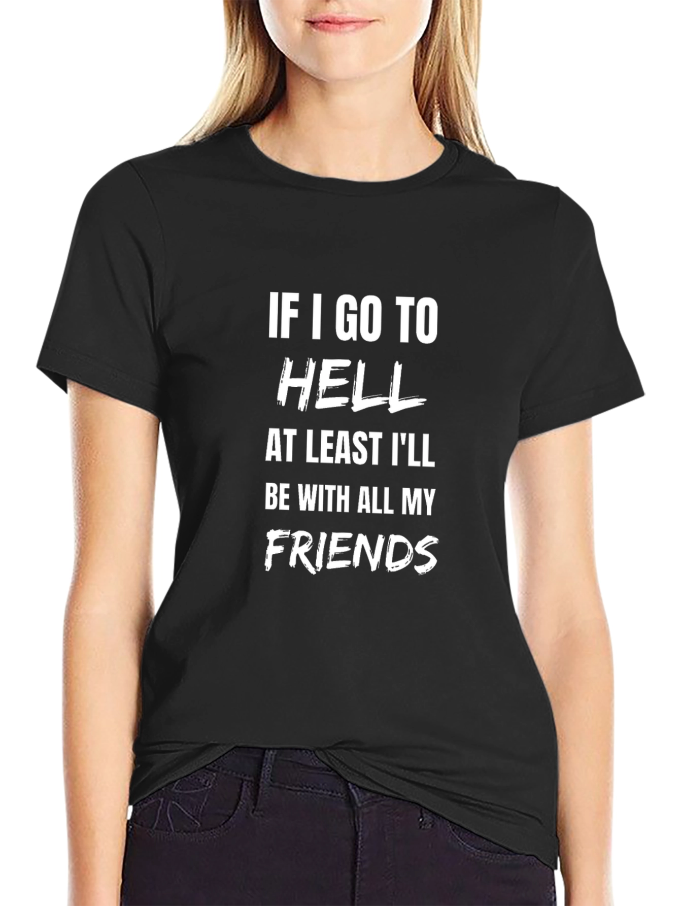 Funny Hell Friends Graphic T-Shirt