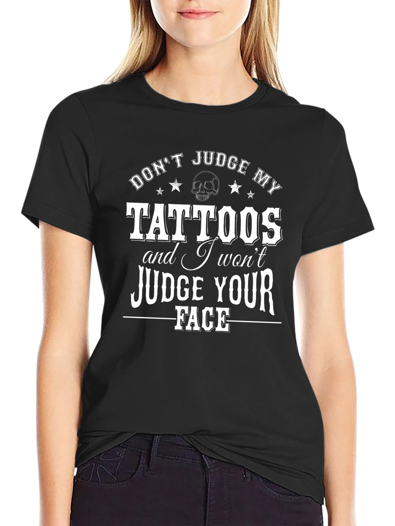 Dont Judge My Tattoos Graphic T-Shirt - Black