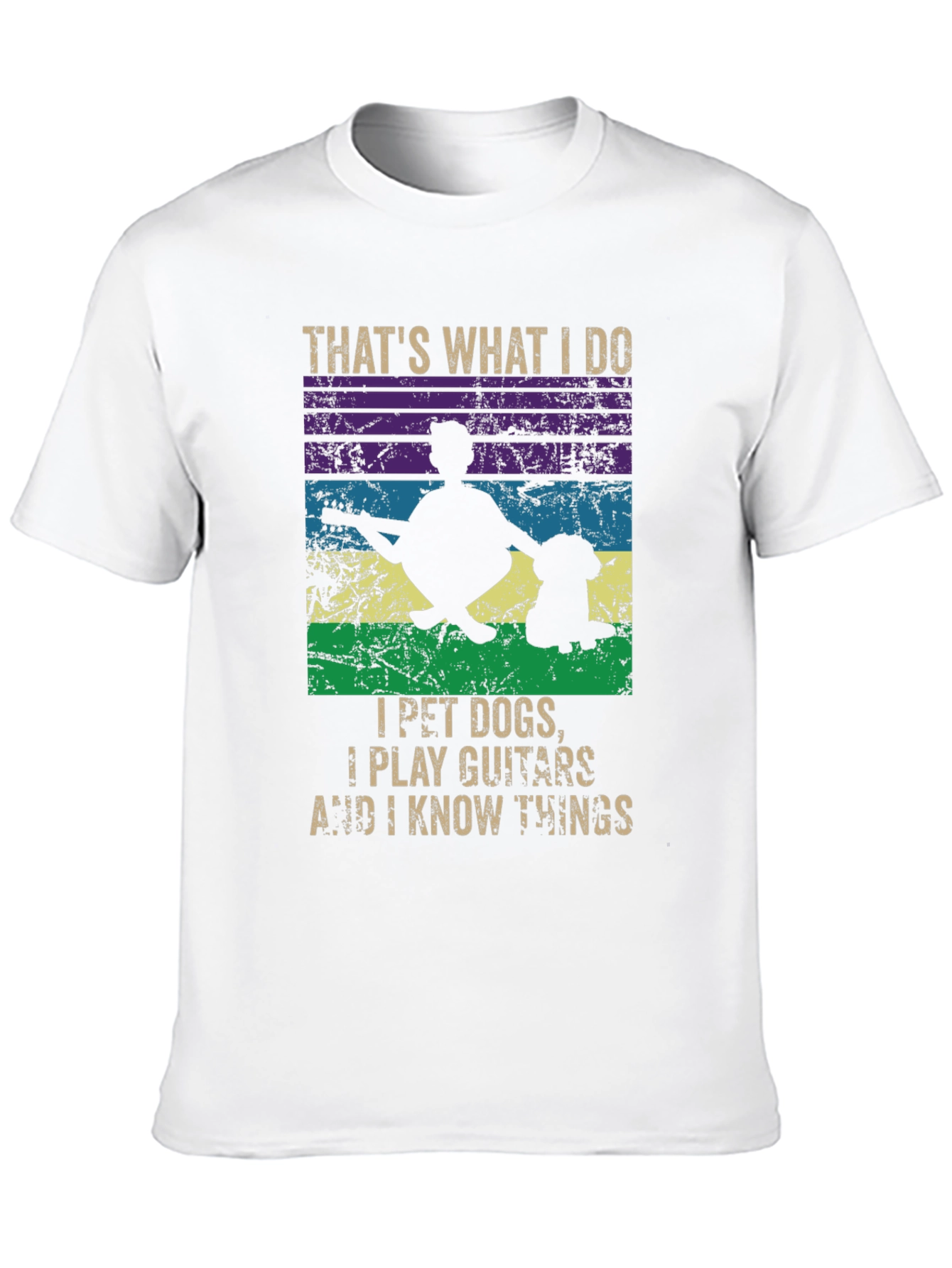 I Pet Dogs Play Guitars and Know Things T-Shirt