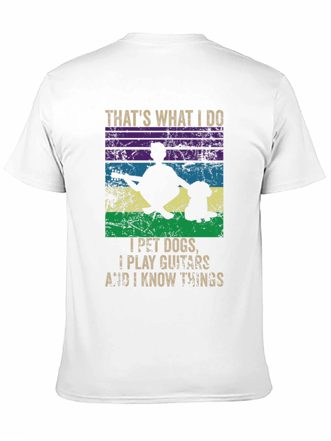 I Pet Dogs Play Guitars and Know Things T-Shirt