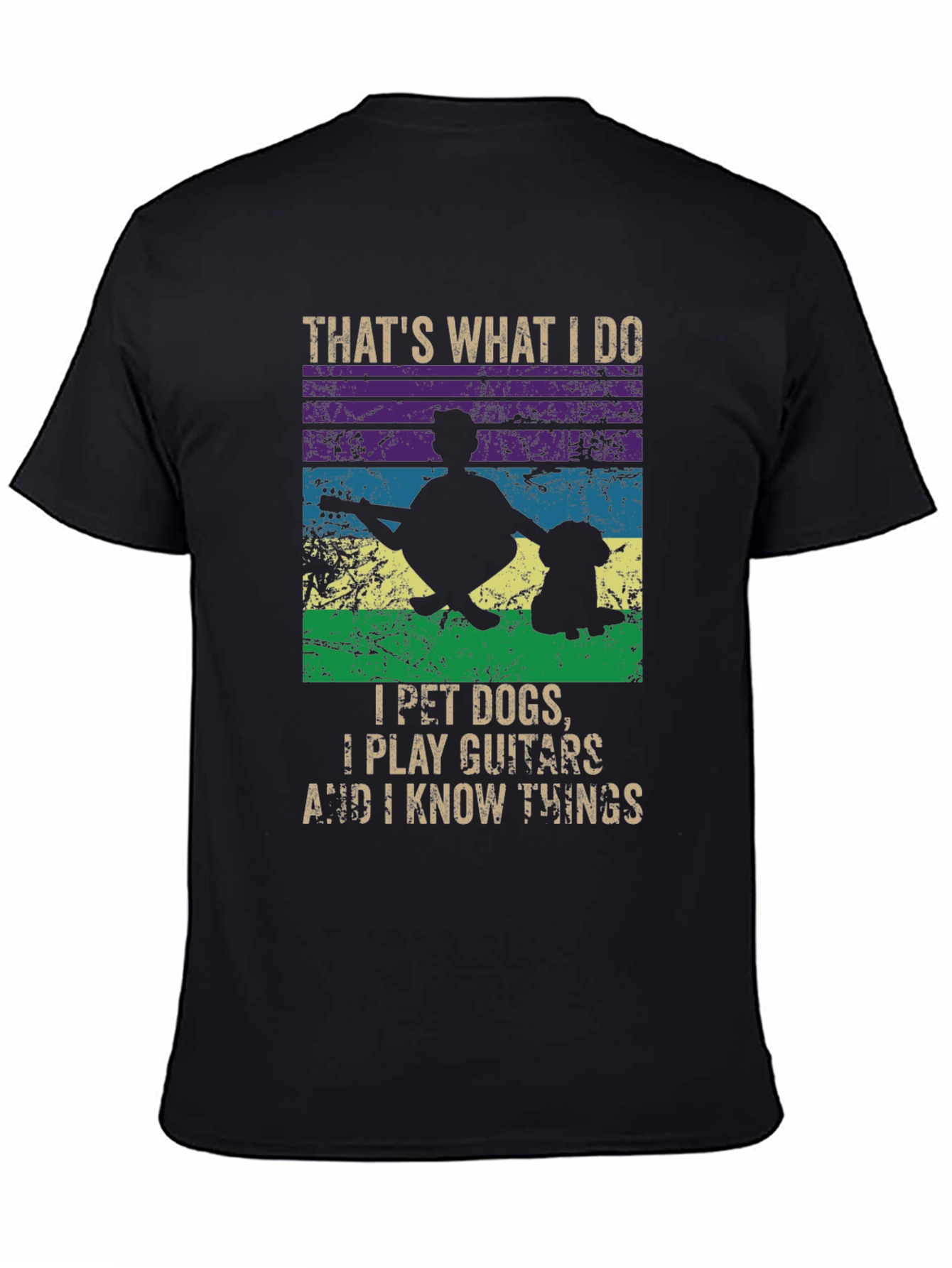 I Pet Dogs Play Guitars and Know Things T-Shirt