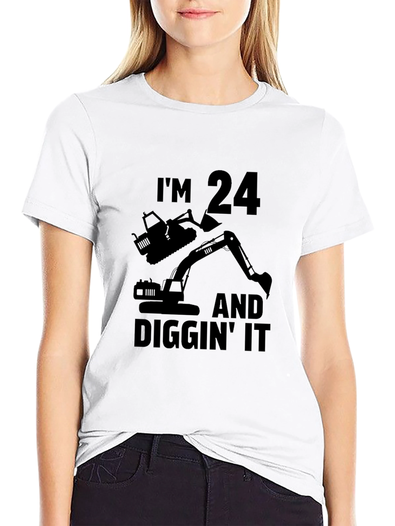 Im 24 Diggin It Excavator T-Shirt