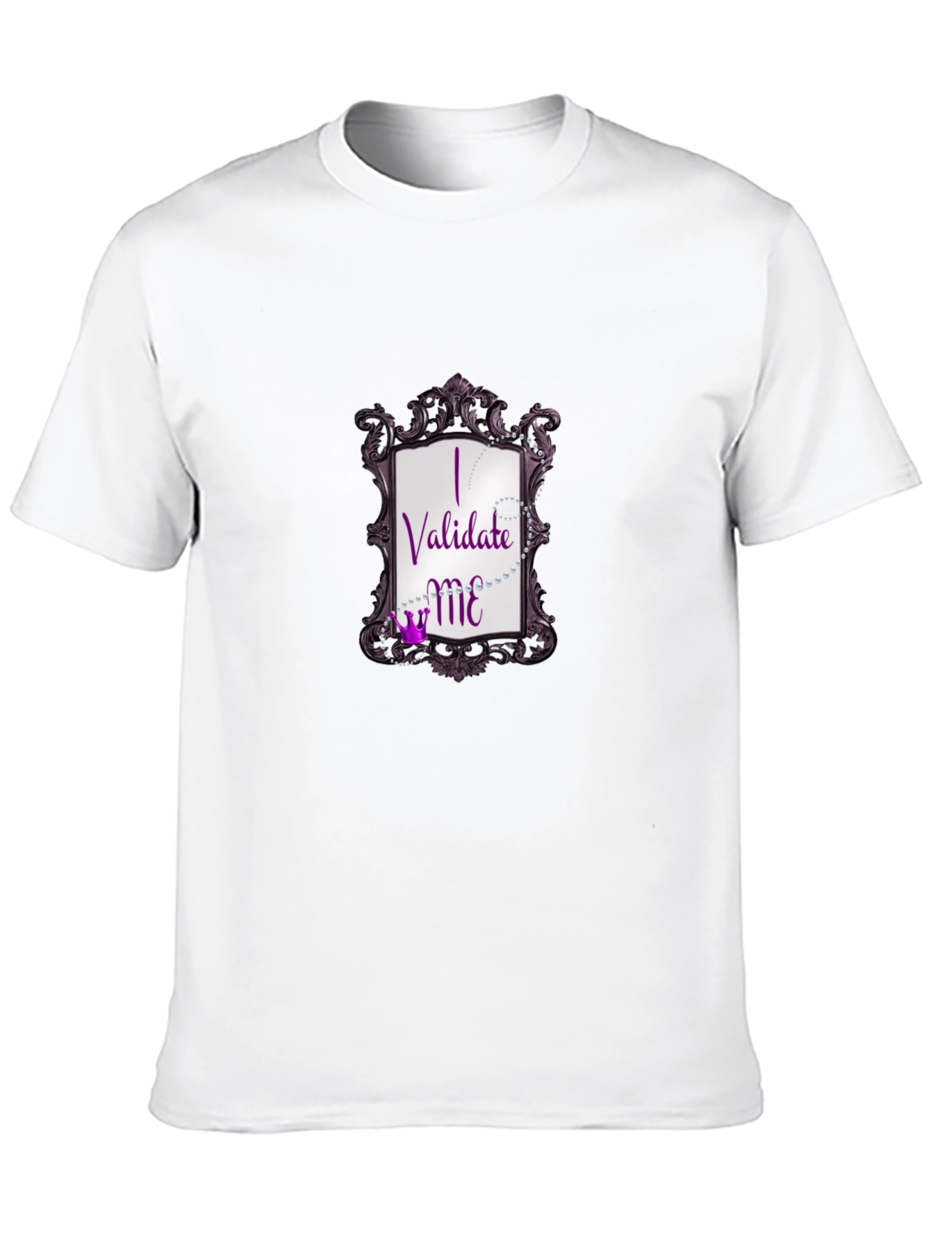 I Validate Me Graphic Tee